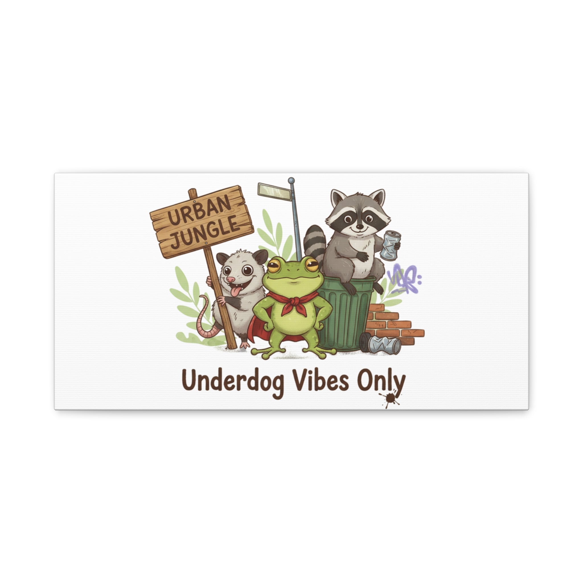 Underdog Vibes Only Canvas | Trash Panda Raccoon Frog Possum Art, goofy critter meme