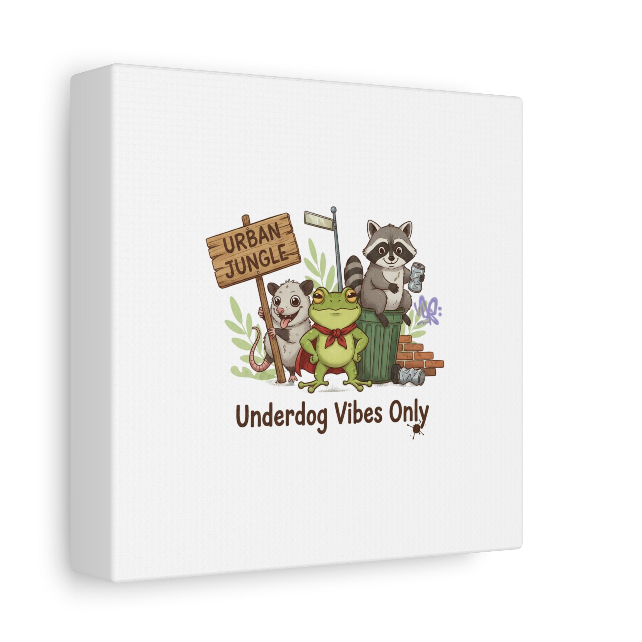 Underdog Vibes Only Canvas | Trash Panda Raccoon Frog Possum Art, goofy critter meme
