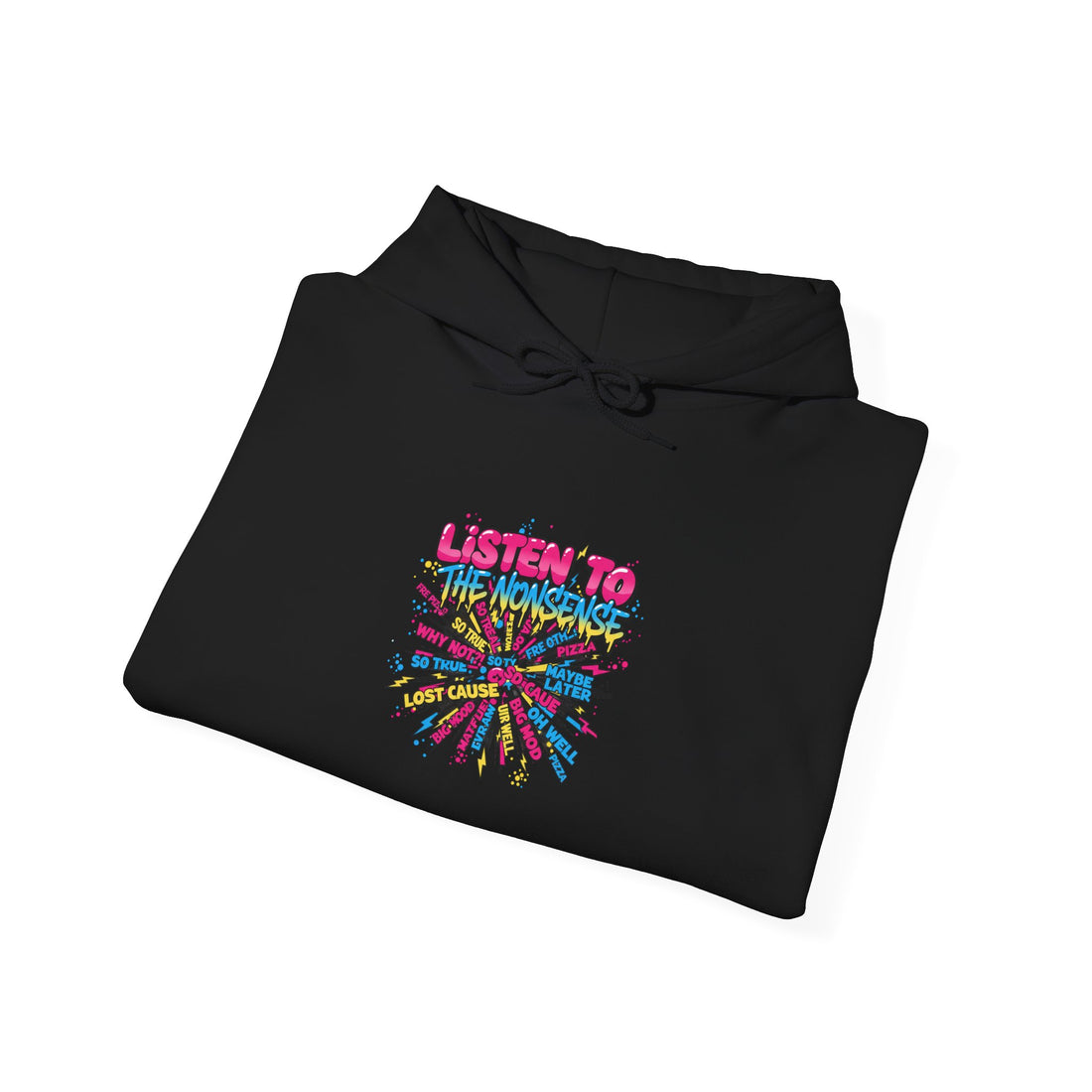 listen to chaos Hoodie | slogan & glitch graphic, meme phrase sweatshirt