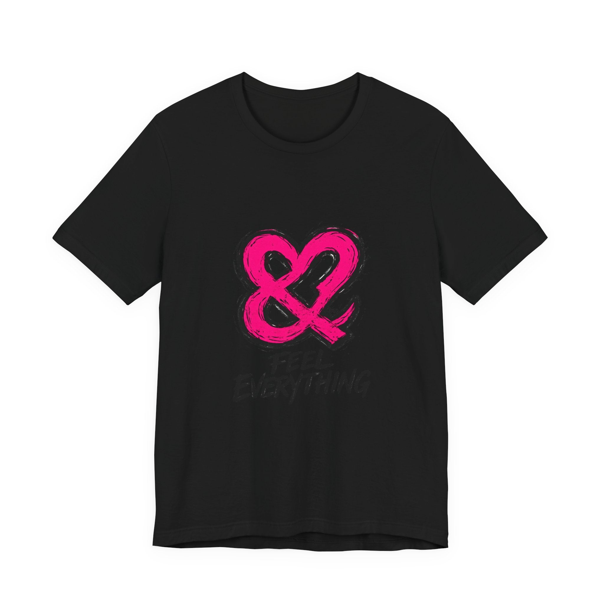 Feel Everything Ampersand Tee — Emotional Awareness Graphic T‑Shirt