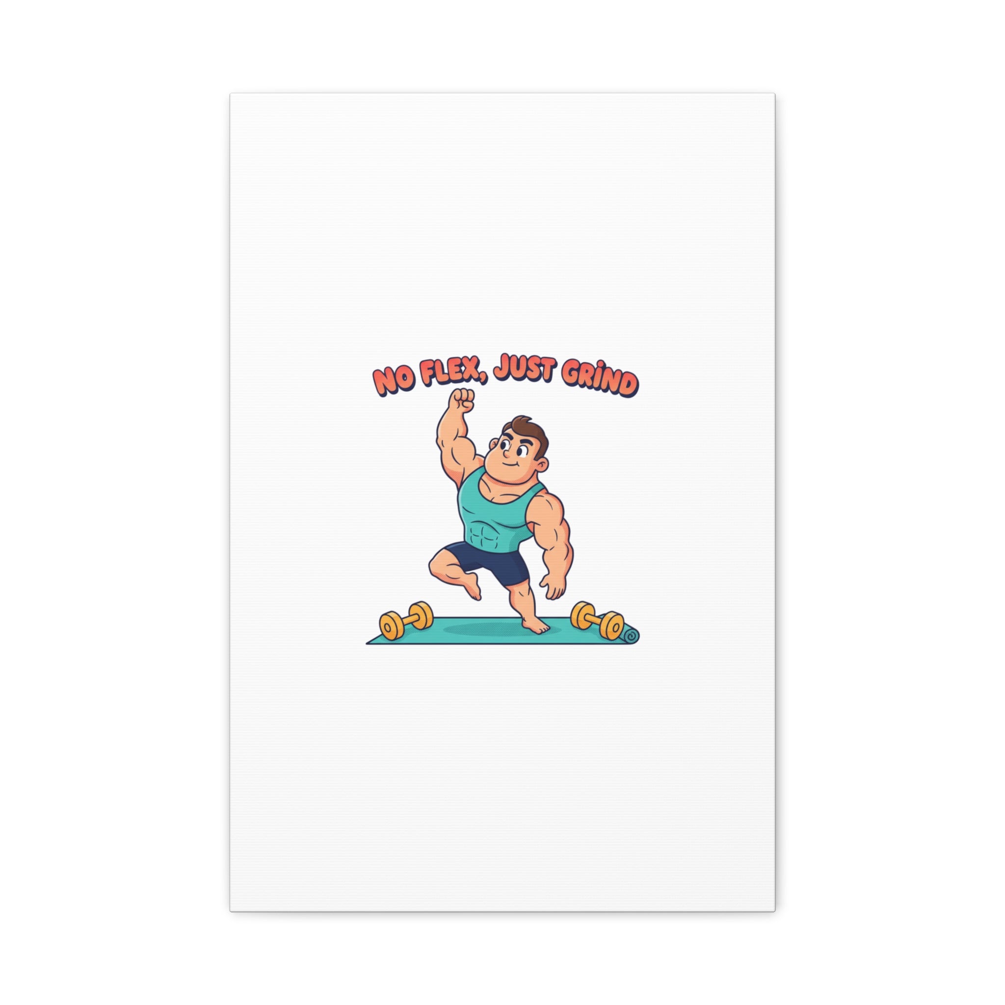 No Flex Just Grind canvas, Gymtimidation humor wall art | start small fitness décor