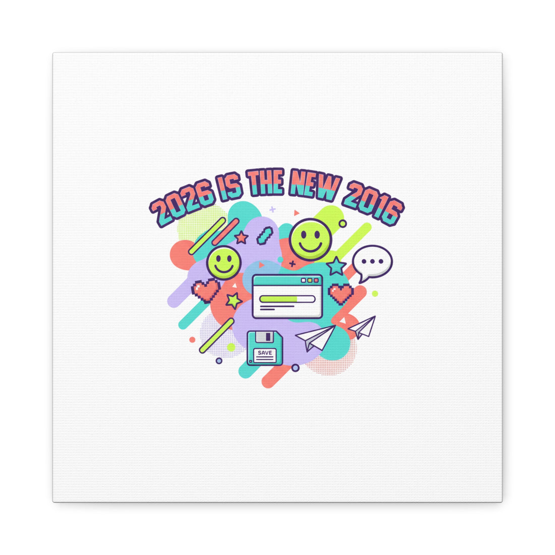 2026 Is the New 2016 Canvas, 2010s Nostalgia Retro Internet Aesthetic
