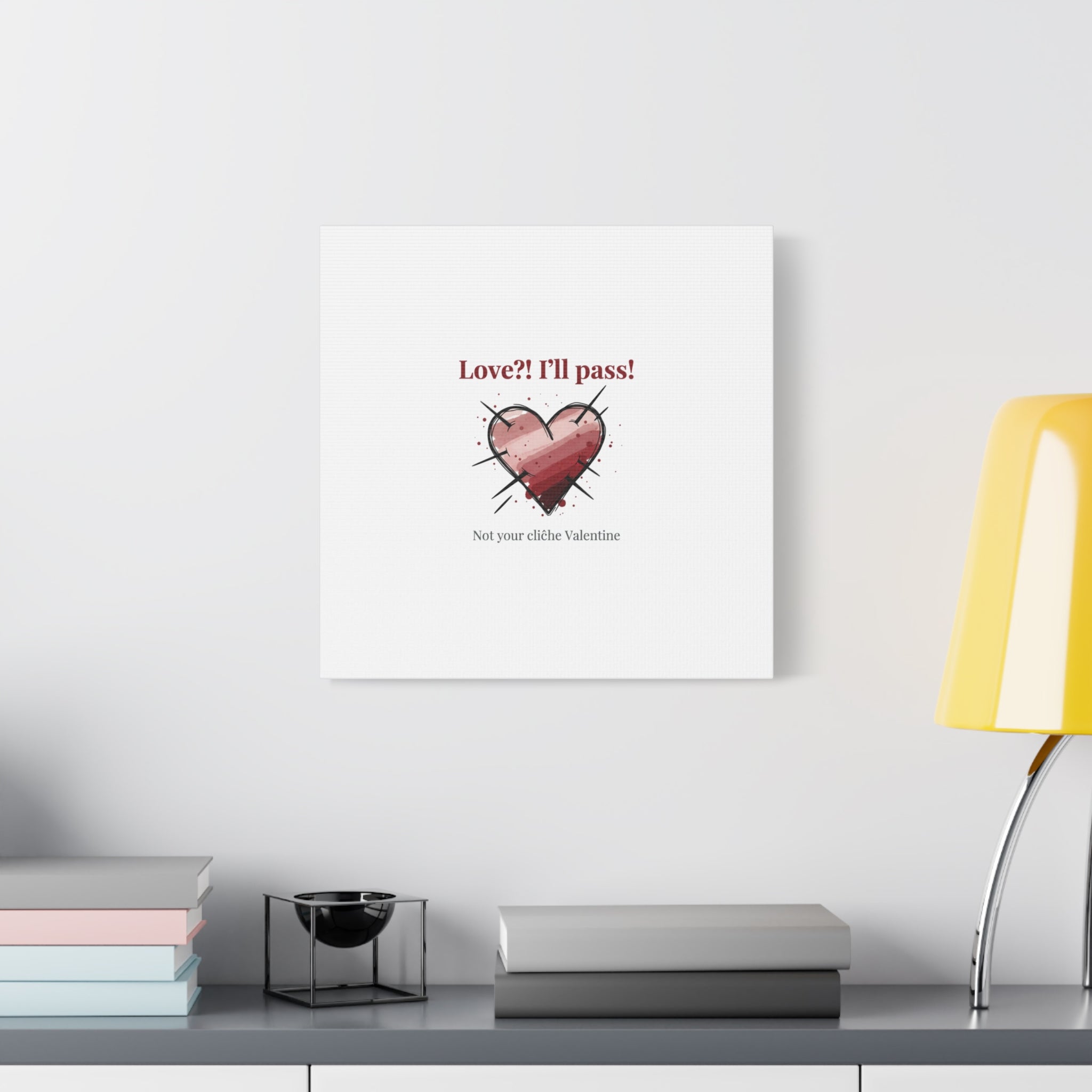 Love?! I'll Pass Canvas, Hearts‑with‑a‑Twist anti‑Valentine wall art
