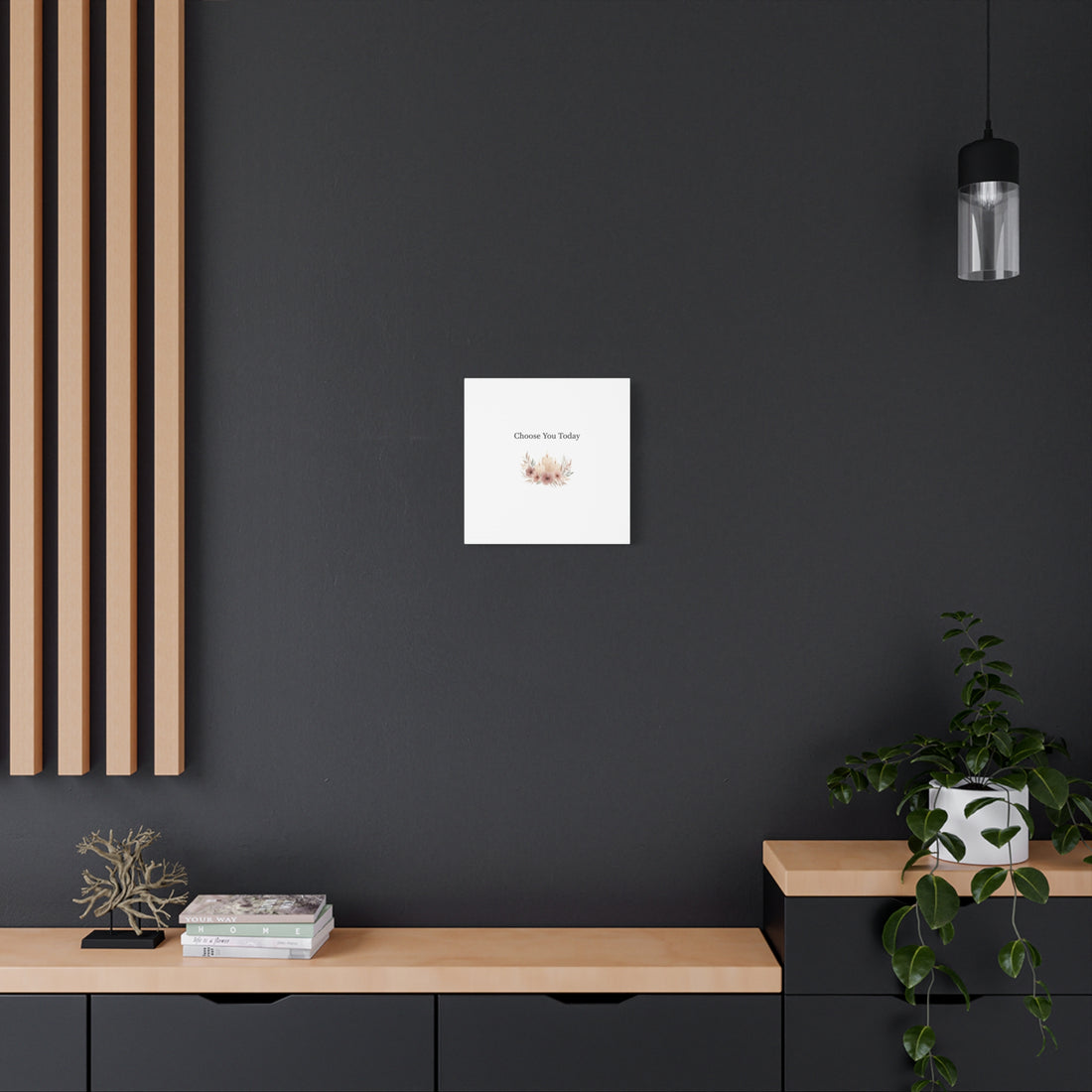 Choose You Today Canvas | Self-Love Valentine, Self Care Wall Art
