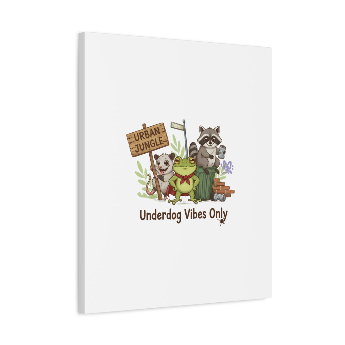Underdog Vibes Only Canvas | Trash Panda Raccoon Frog Possum Art, goofy critter meme
