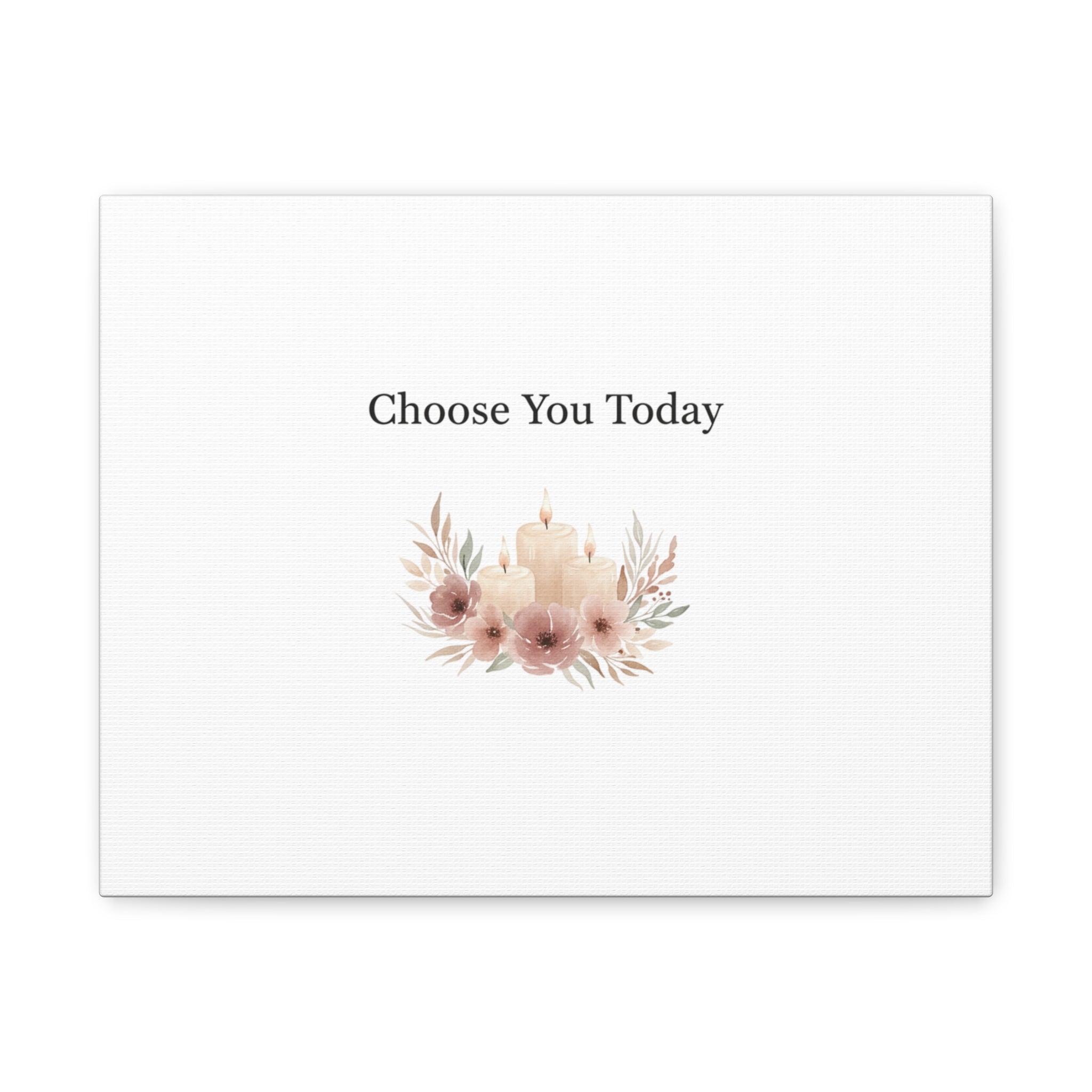 Choose You Today Canvas | Self-Love Valentine, Self Care Wall Art