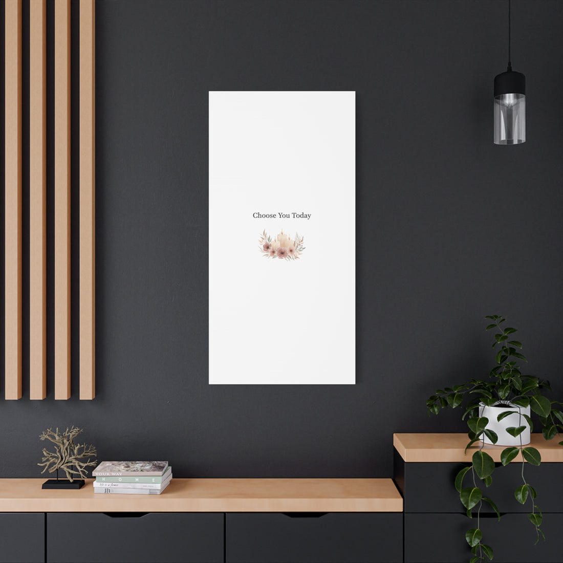 Choose You Today Canvas | Self-Love Valentine, Self Care Wall Art