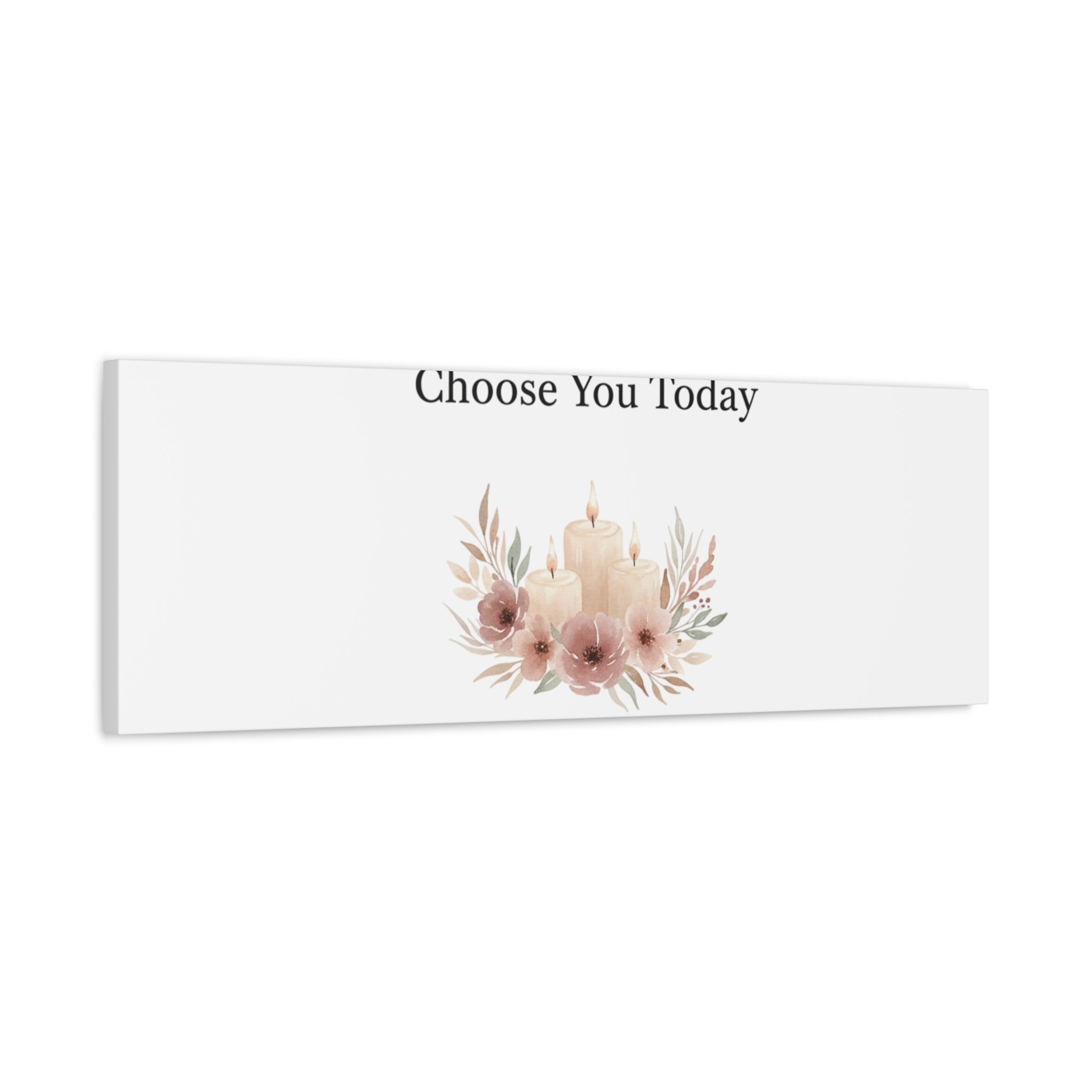 Choose You Today Canvas | Self-Love Valentine, Self Care Wall Art