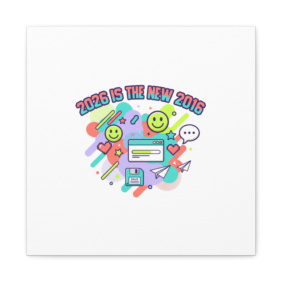 2026 Is the New 2016 Canvas, 2010s Nostalgia Retro Internet Aesthetic