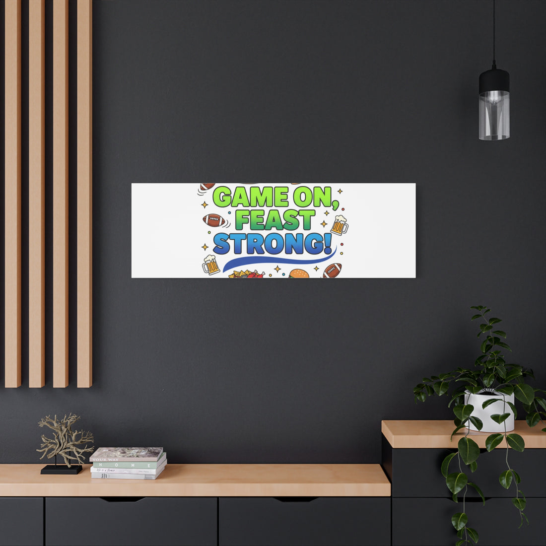 Game On Feast Strong Canvas, Super Bowl Party, Game Day Humor | Football Snack Master