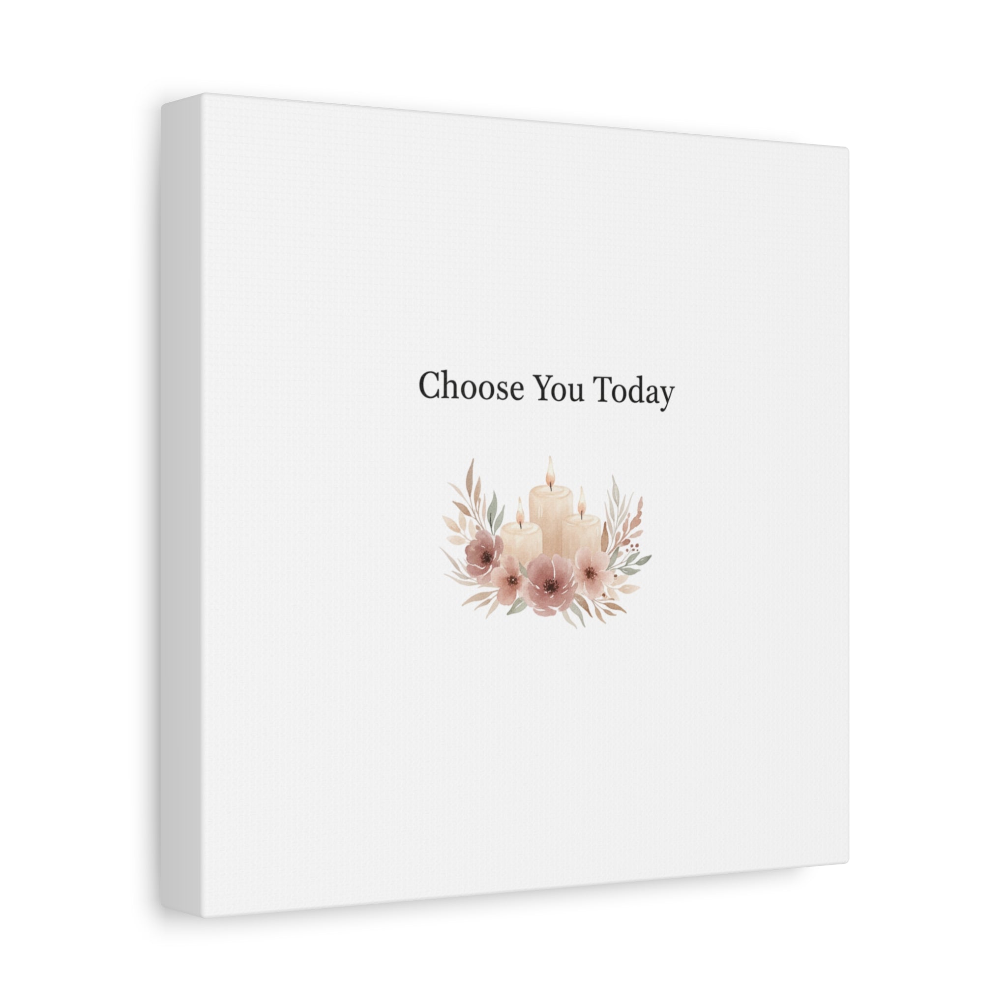 Choose You Today Canvas | Self-Love Valentine, Self Care Wall Art