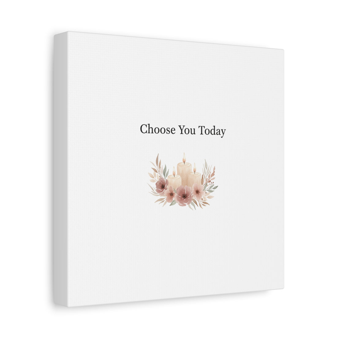 Choose You Today Canvas | Self-Love Valentine, Self Care Wall Art