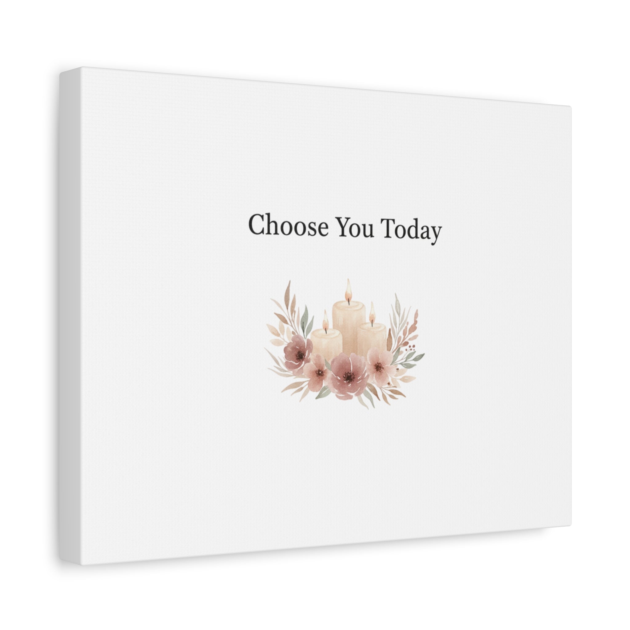 Choose You Today Canvas | Self-Love Valentine, Self Care Wall Art