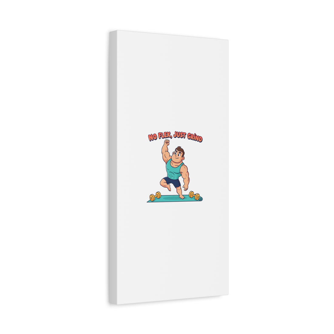 No Flex Just Grind canvas, Gymtimidation humor wall art | start small fitness décor