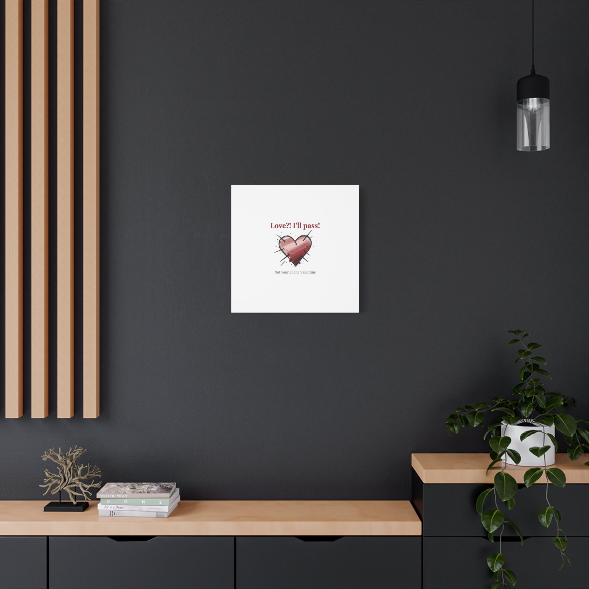 Love?! I'll Pass Canvas, Hearts‑with‑a‑Twist anti‑Valentine wall art