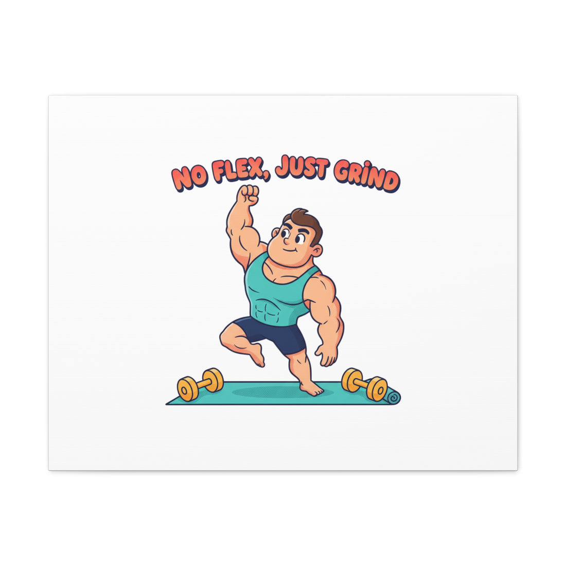 No Flex Just Grind canvas, Gymtimidation humor wall art | start small fitness décor