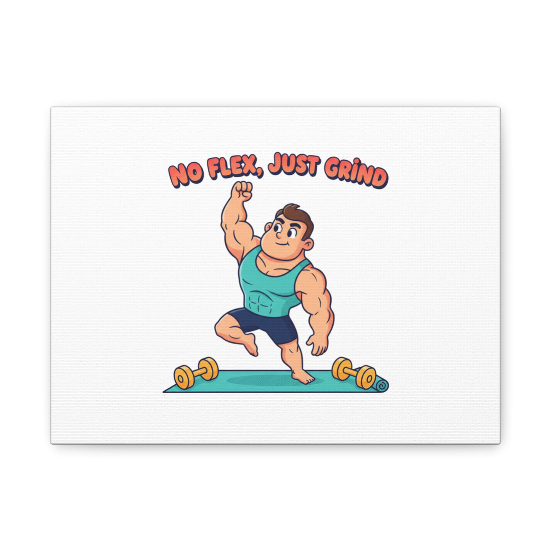No Flex Just Grind canvas, Gymtimidation humor wall art | start small fitness décor