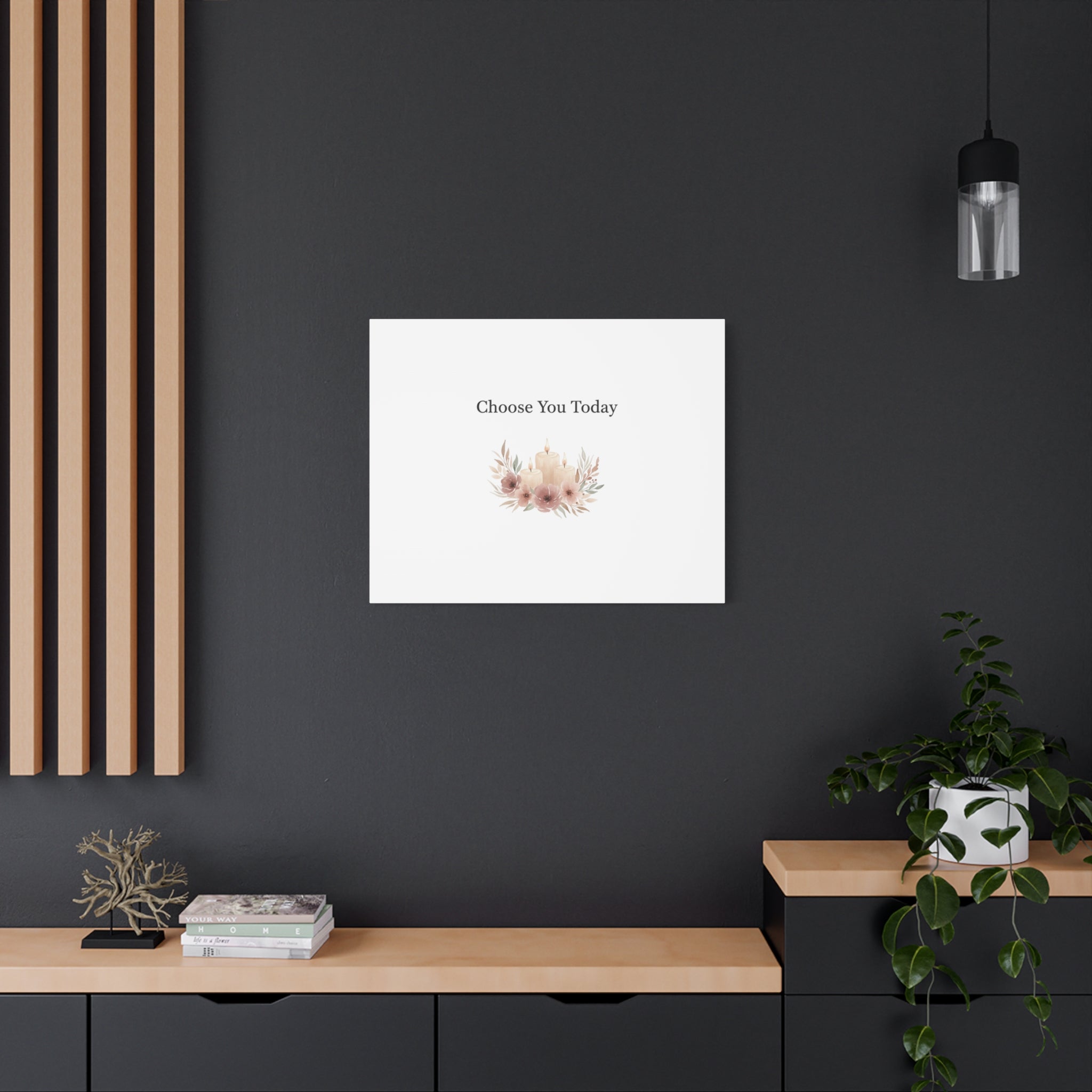 Choose You Today Canvas | Self-Love Valentine, Self Care Wall Art