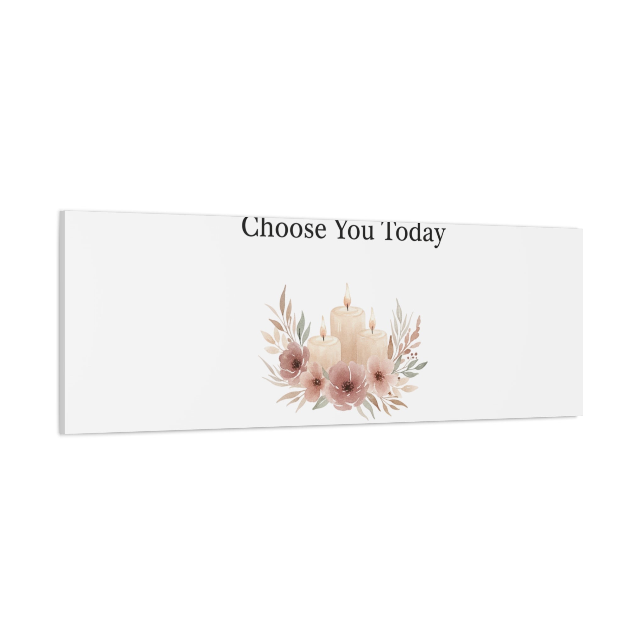 Choose You Today Canvas | Self-Love Valentine, Self Care Wall Art