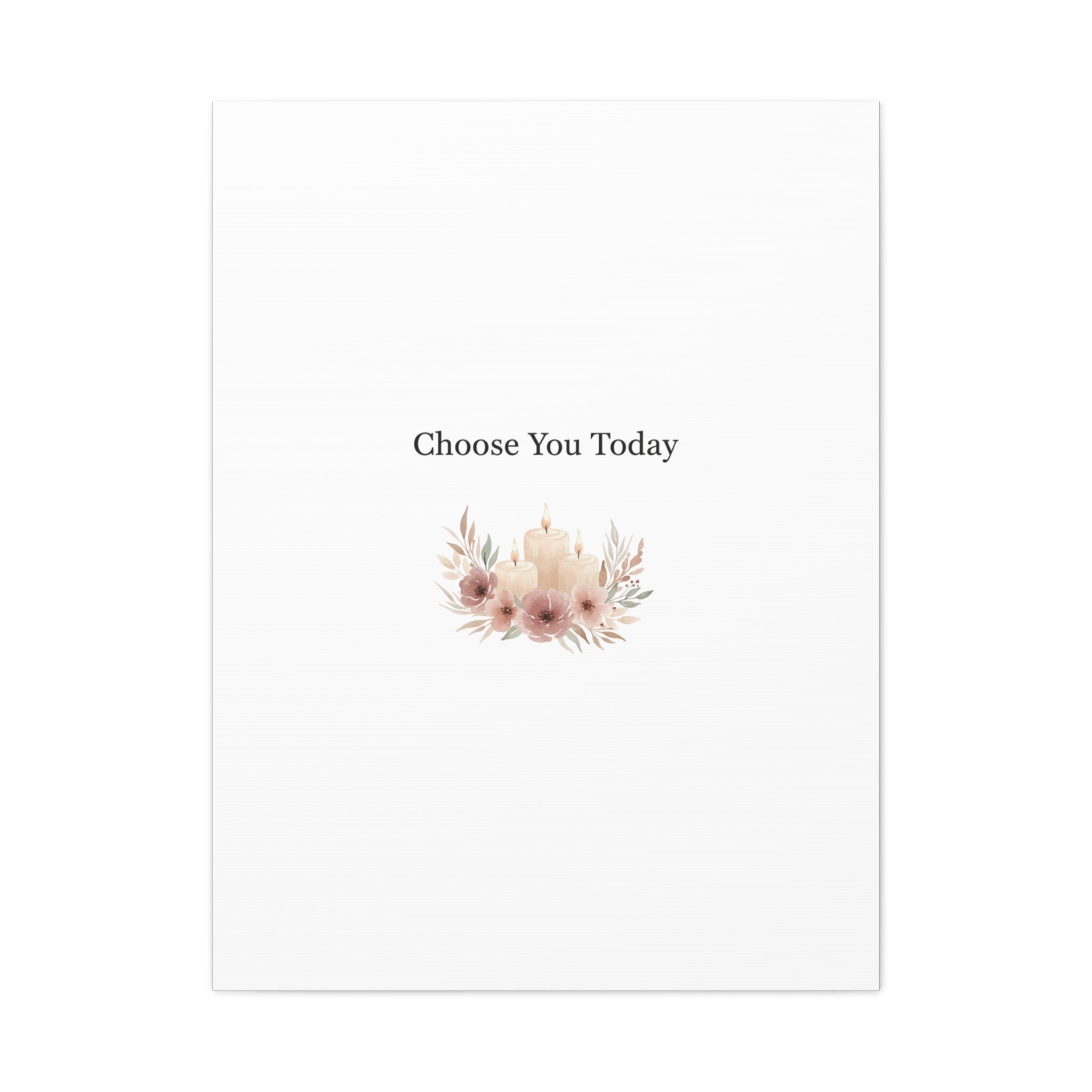 Choose You Today Canvas | Self-Love Valentine, Self Care Wall Art