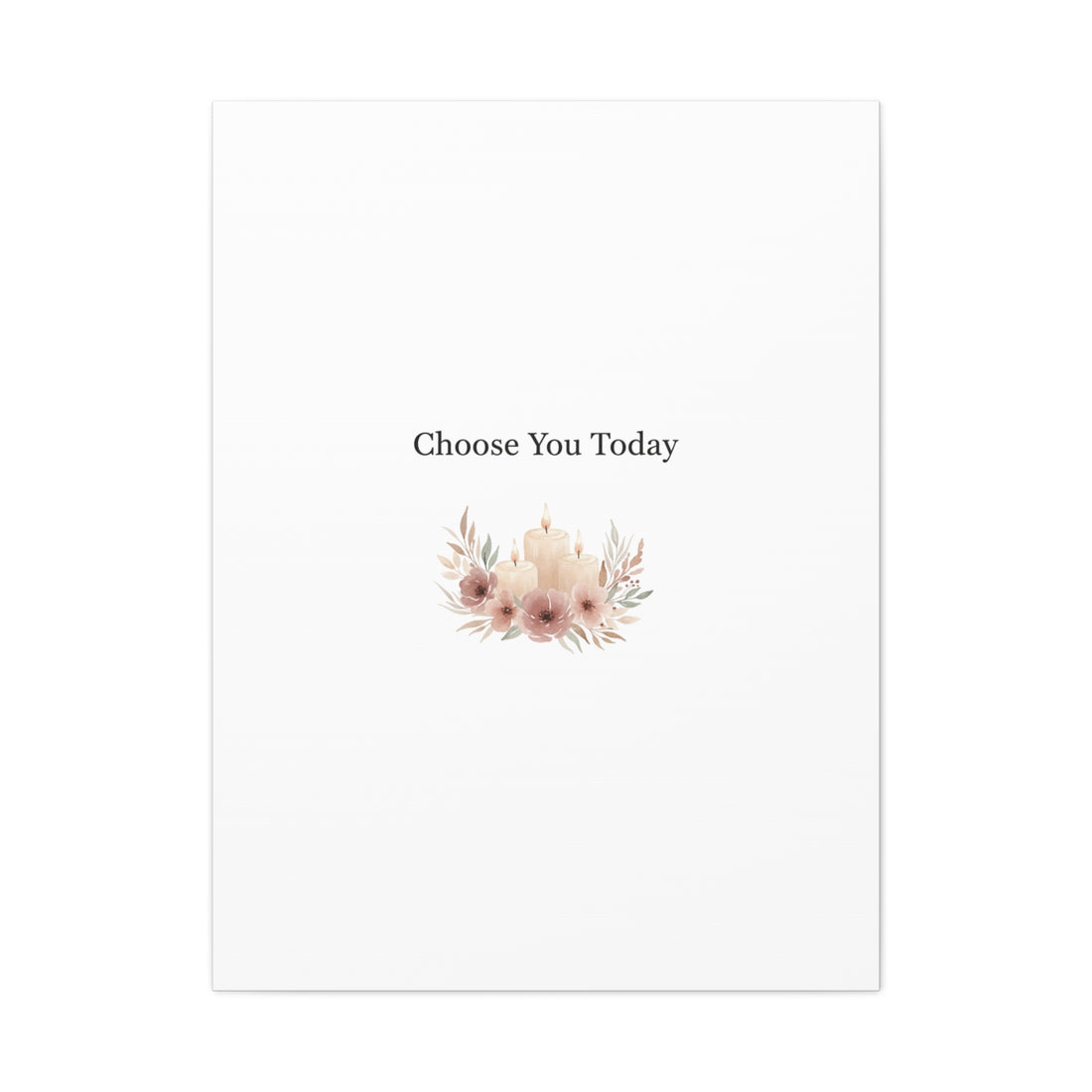 Choose You Today Canvas | Self-Love Valentine, Self Care Wall Art