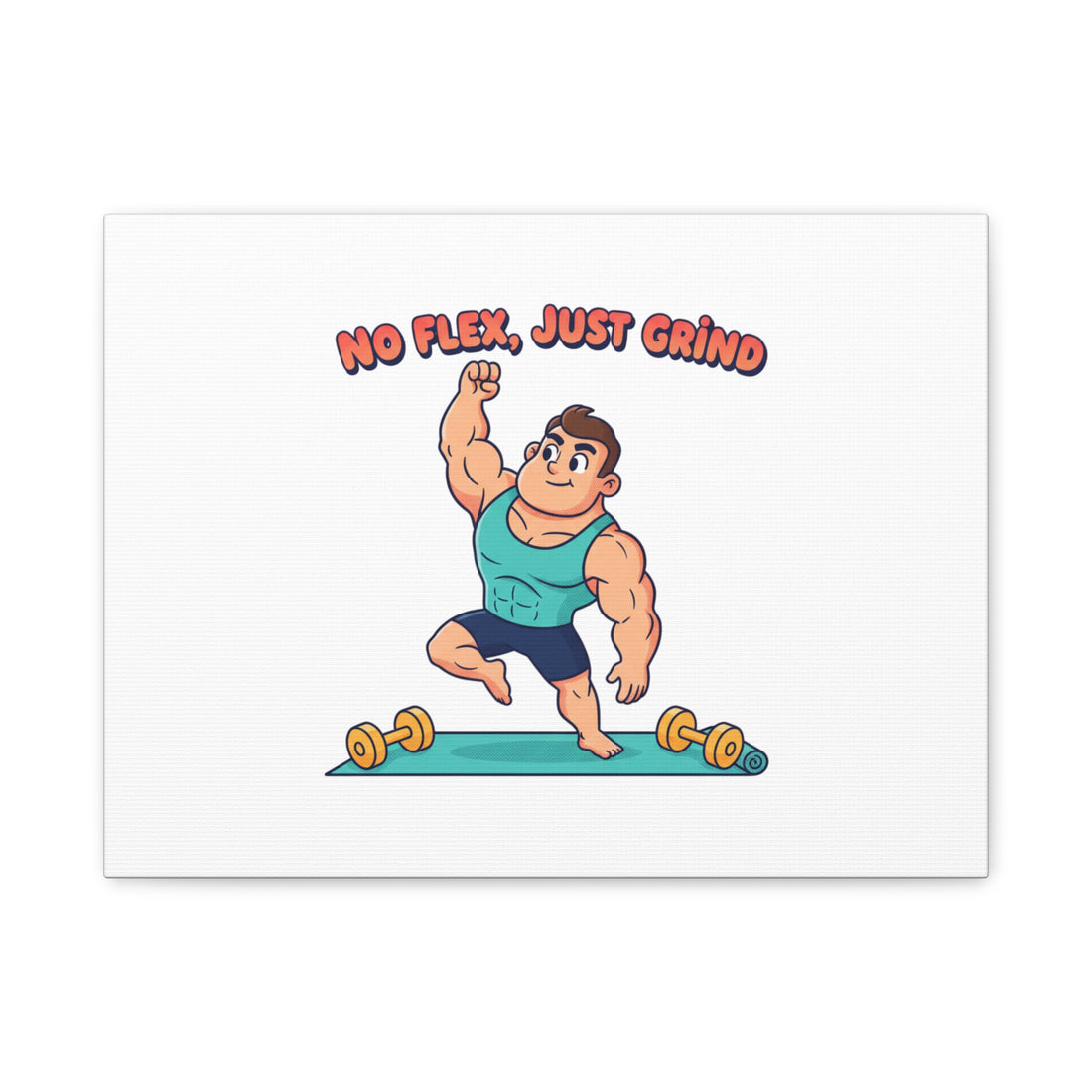 No Flex Just Grind canvas, Gymtimidation humor wall art | start small fitness décor