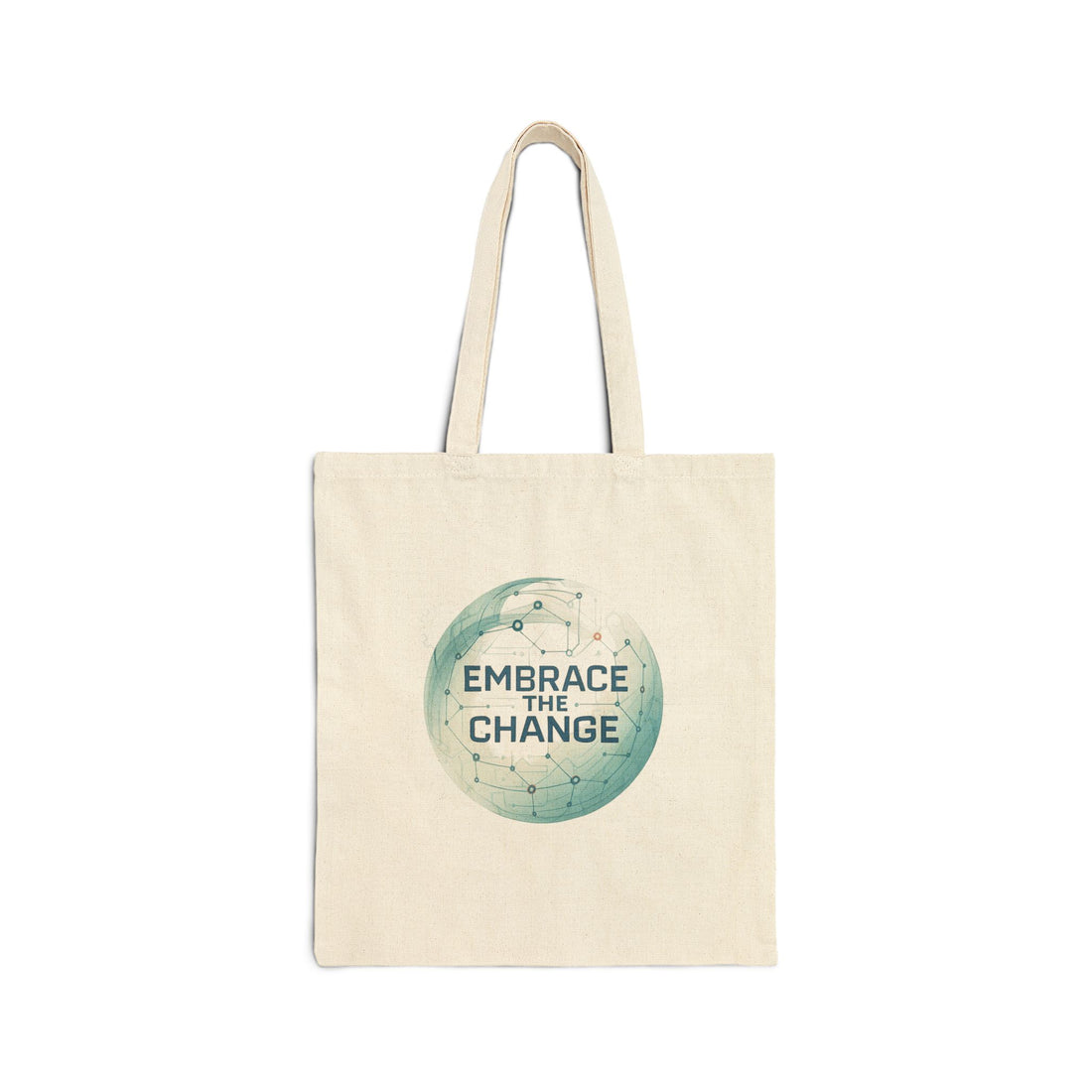 Embrace the Change Canvas Tote Bag — Eco-Friendly Reusable Market Bag