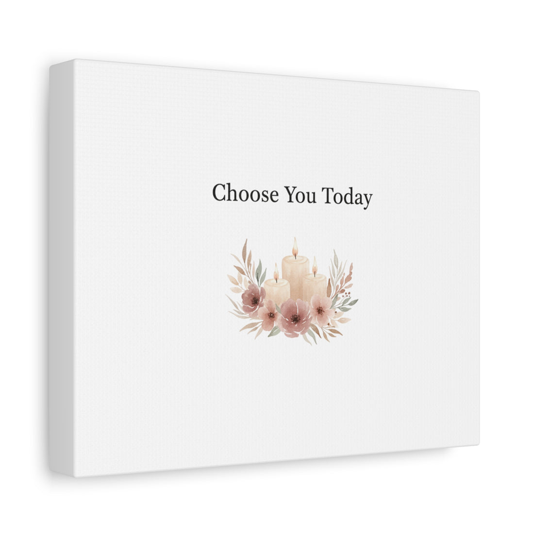 Choose You Today Canvas | Self-Love Valentine, Self Care Wall Art