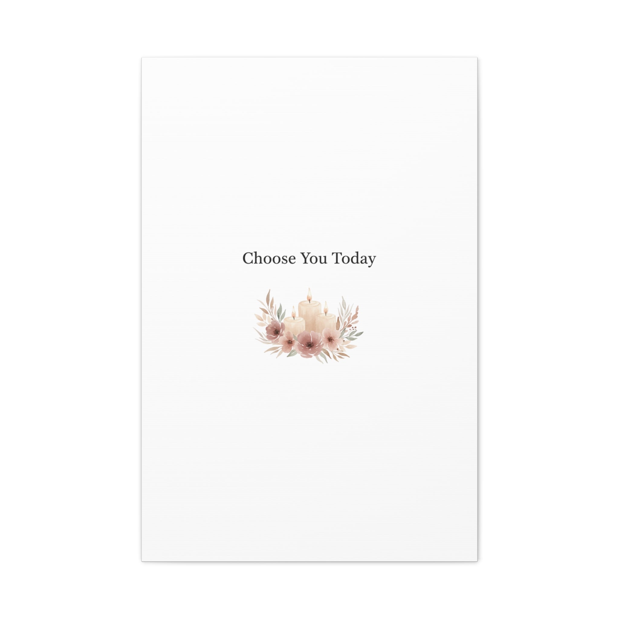 Choose You Today Canvas | Self-Love Valentine, Self Care Wall Art