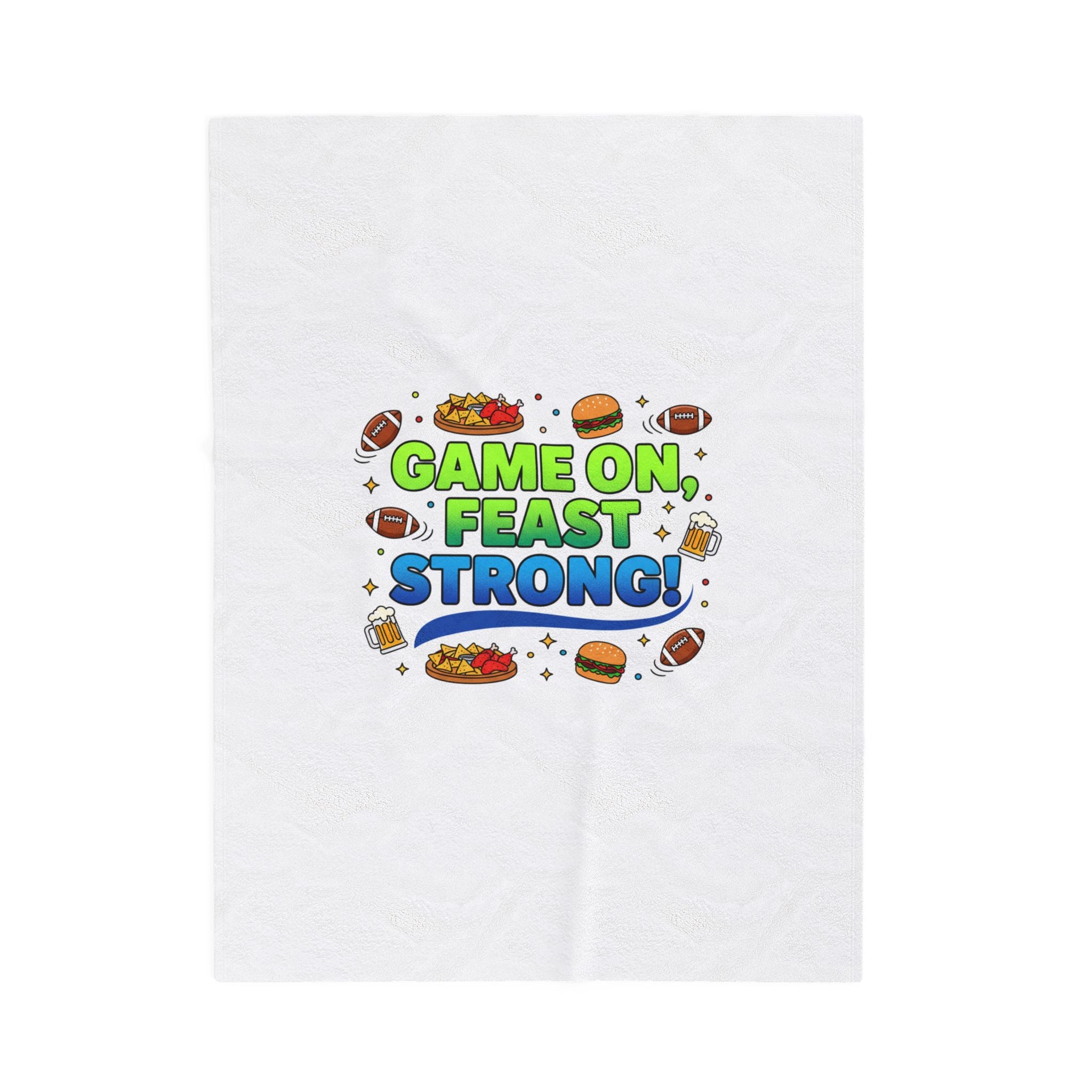 Game On Feast Strong Velveteen Blanket | Super Bowl Party, Game Day Humor