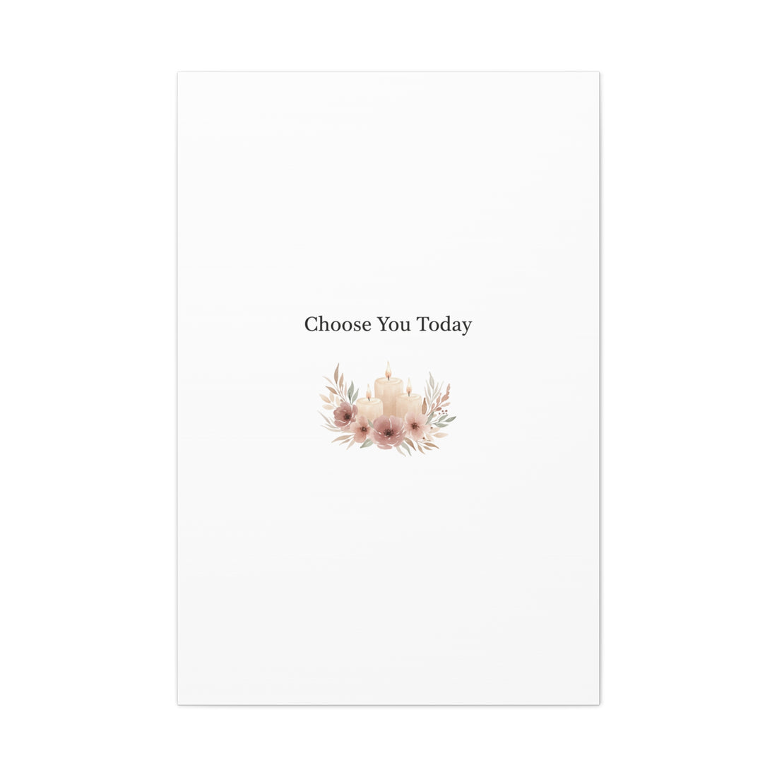 Choose You Today Canvas | Self-Love Valentine, Self Care Wall Art