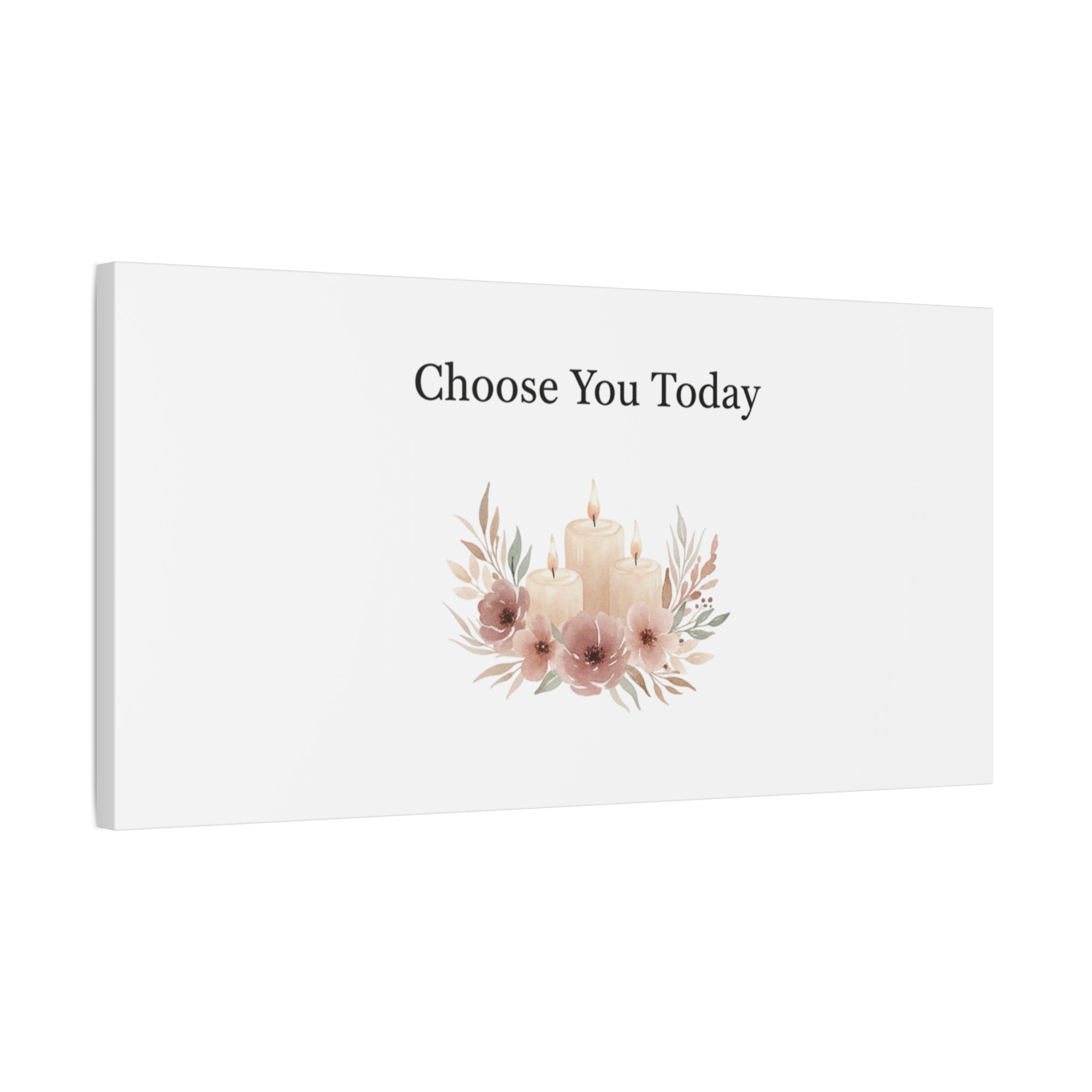 Choose You Today Canvas | Self-Love Valentine, Self Care Wall Art
