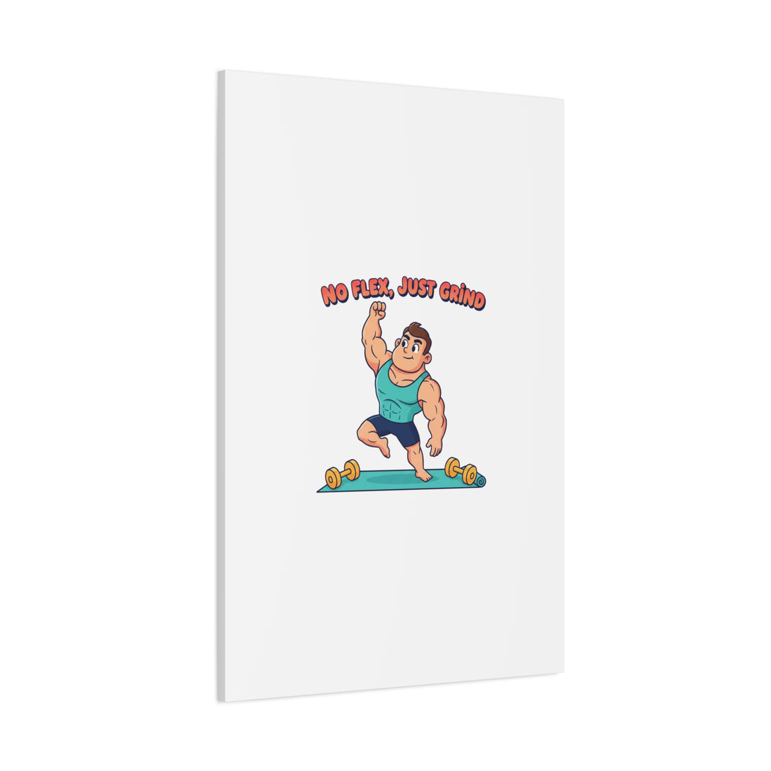 No Flex Just Grind canvas, Gymtimidation humor wall art | start small fitness décor
