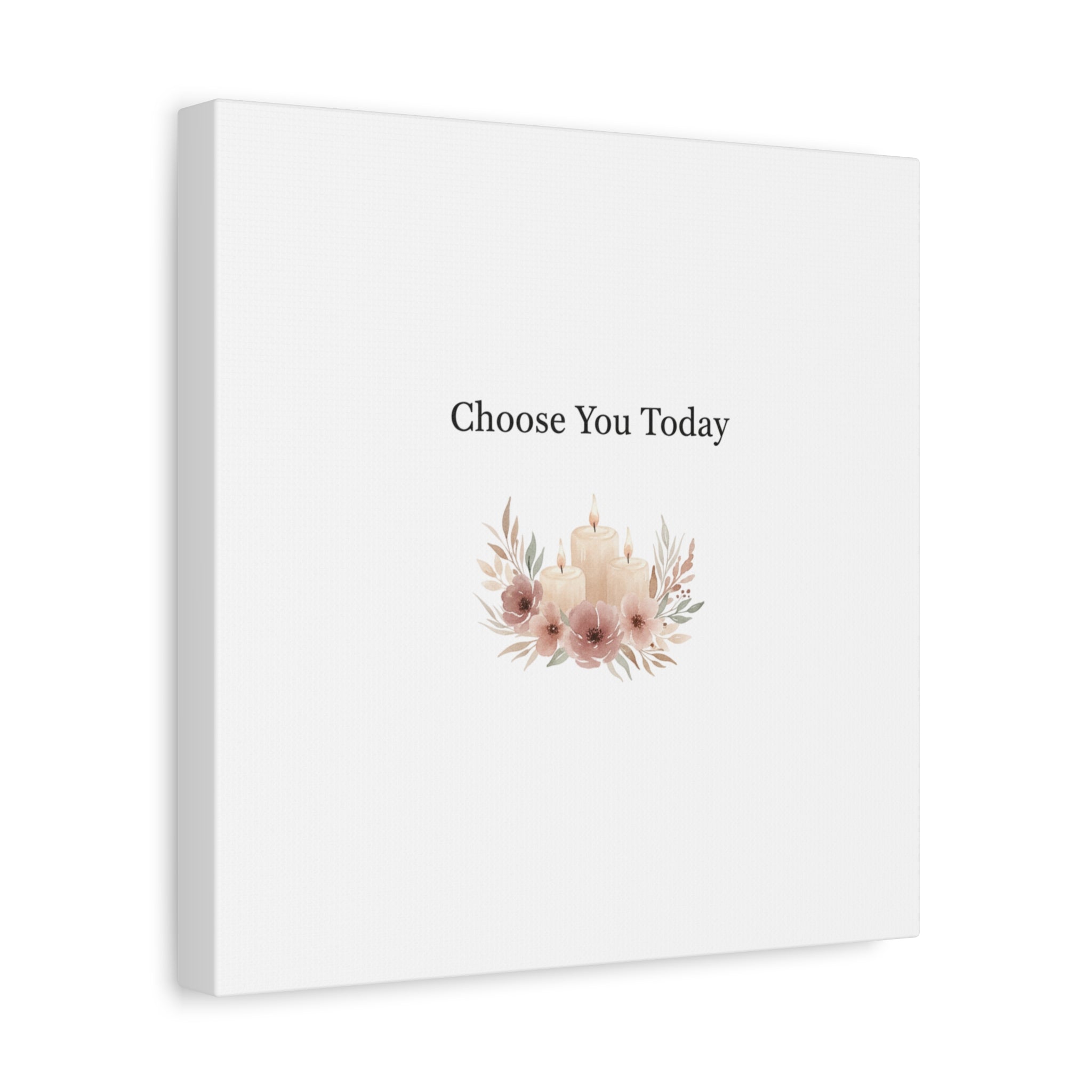 Choose You Today Canvas | Self-Love Valentine, Self Care Wall Art