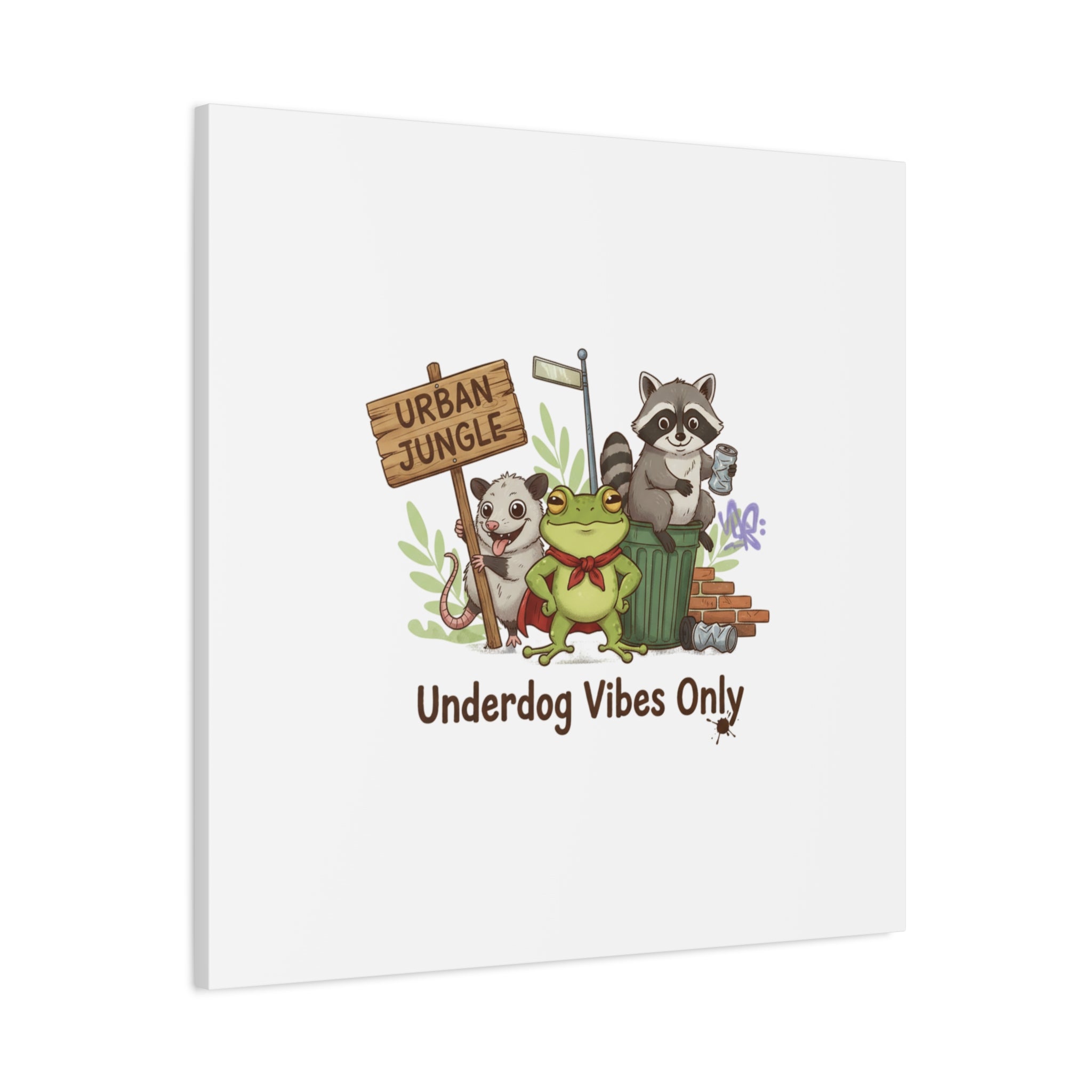 Underdog Vibes Only Canvas | Trash Panda Raccoon Frog Possum Art, goofy critter meme