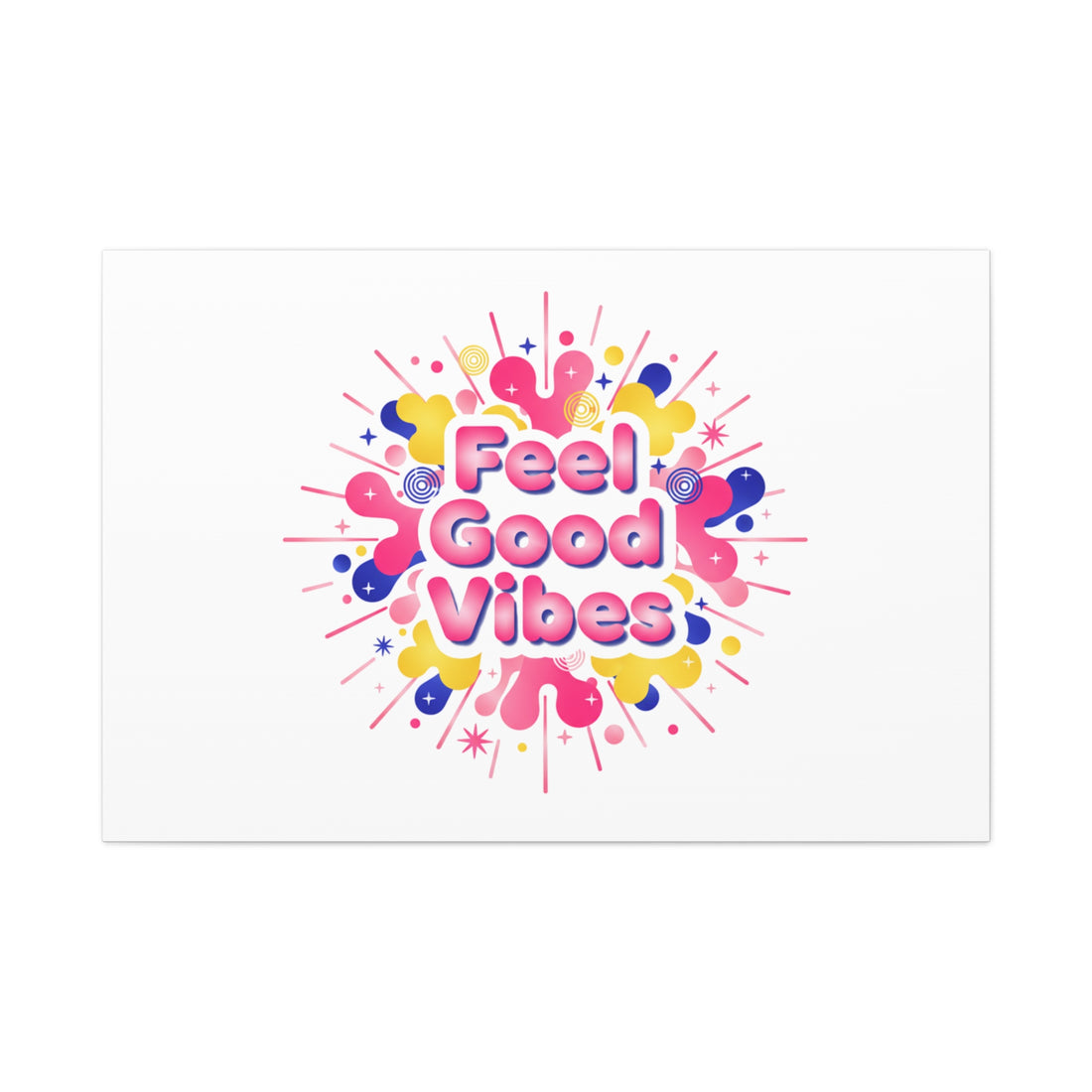 Feel Good Vibes Canvas | Dopamine Decor, Neon Gradient Squishy Art