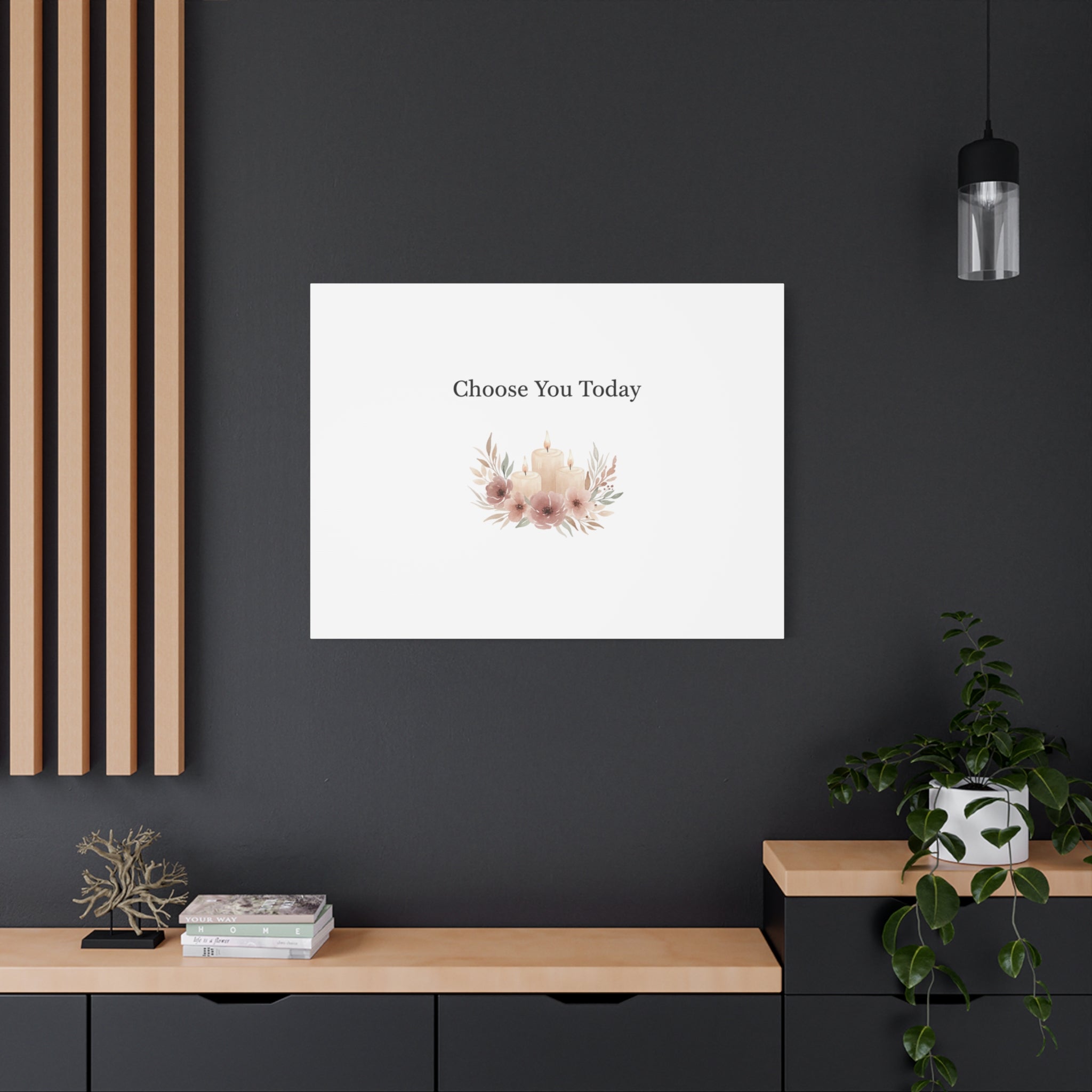 Choose You Today Canvas | Self-Love Valentine, Self Care Wall Art