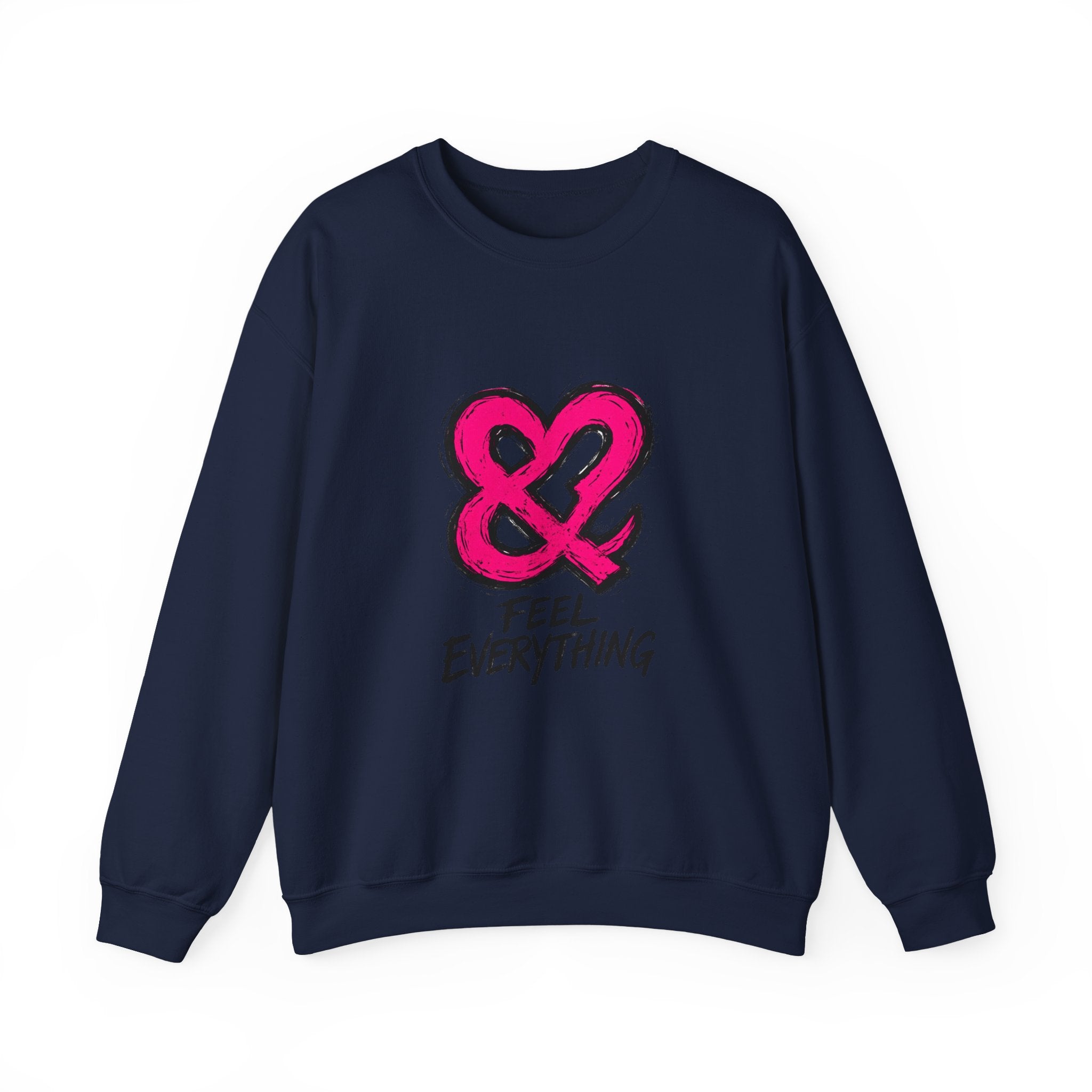 Crewneck Sweatshirt - Pink Ampersand "Feel Everything" Graphic