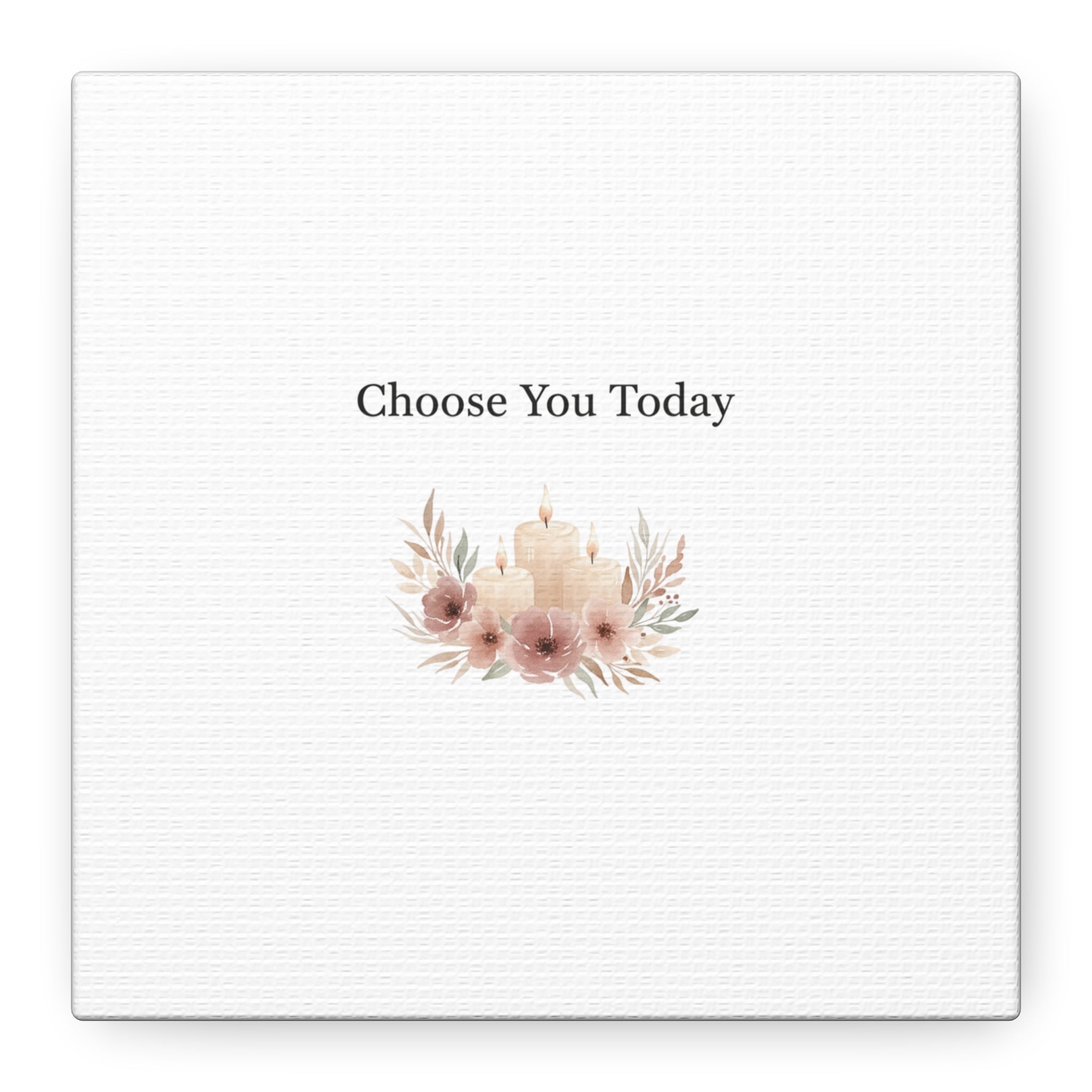 Choose You Today Canvas | Self-Love Valentine, Self Care Wall Art