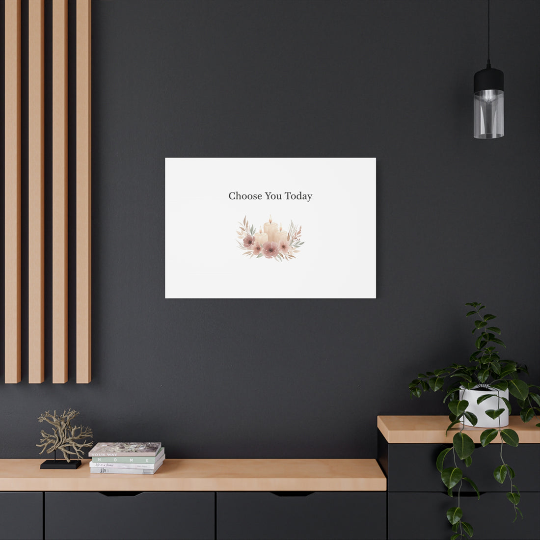 Choose You Today Canvas | Self-Love Valentine, Self Care Wall Art