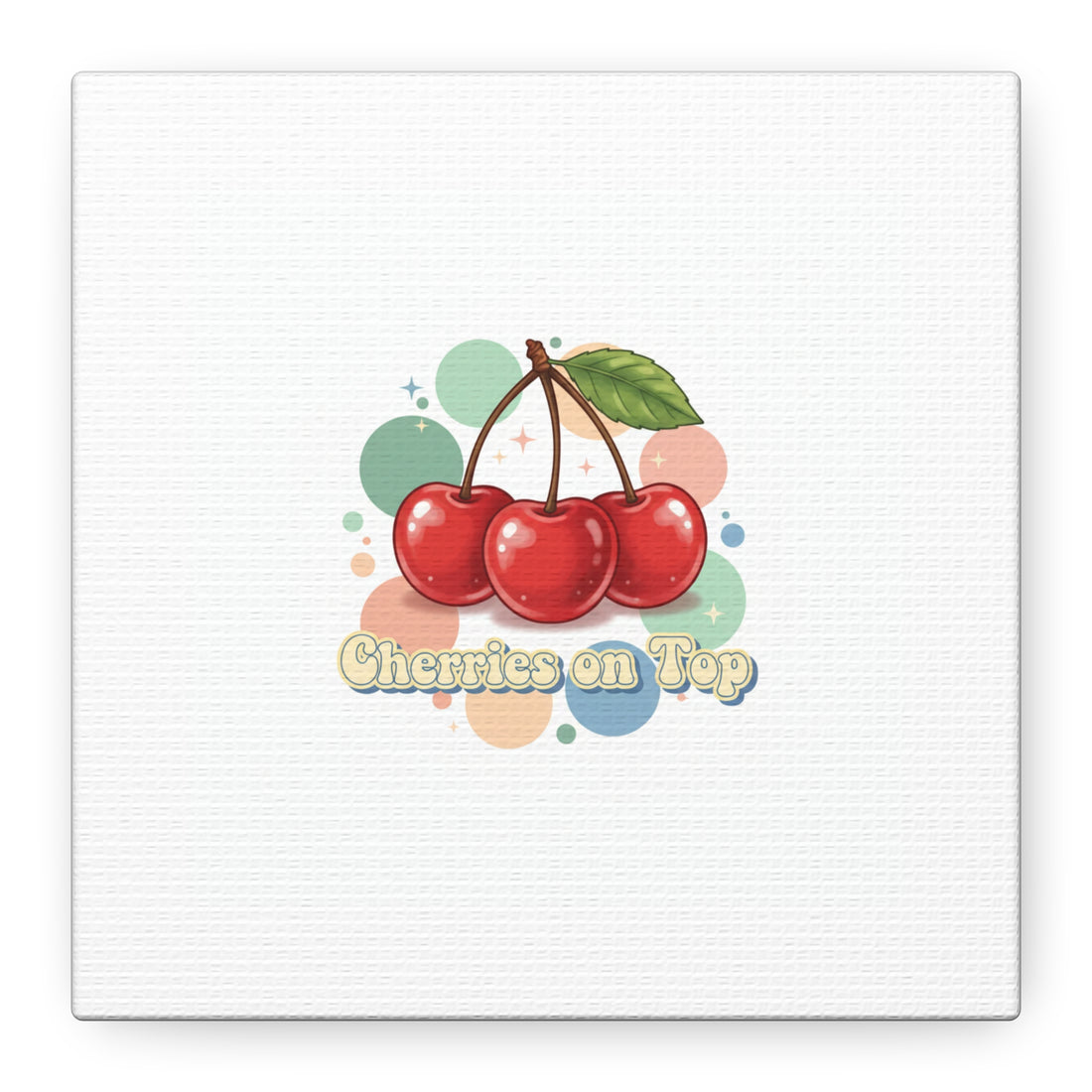 Cherries on Top Canvas | Retro Kawaii Fruit Wall Art