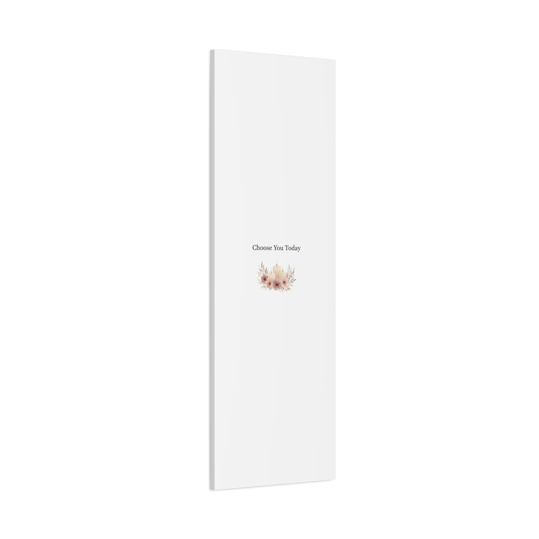 Choose You Today Canvas | Self-Love Valentine, Self Care Wall Art