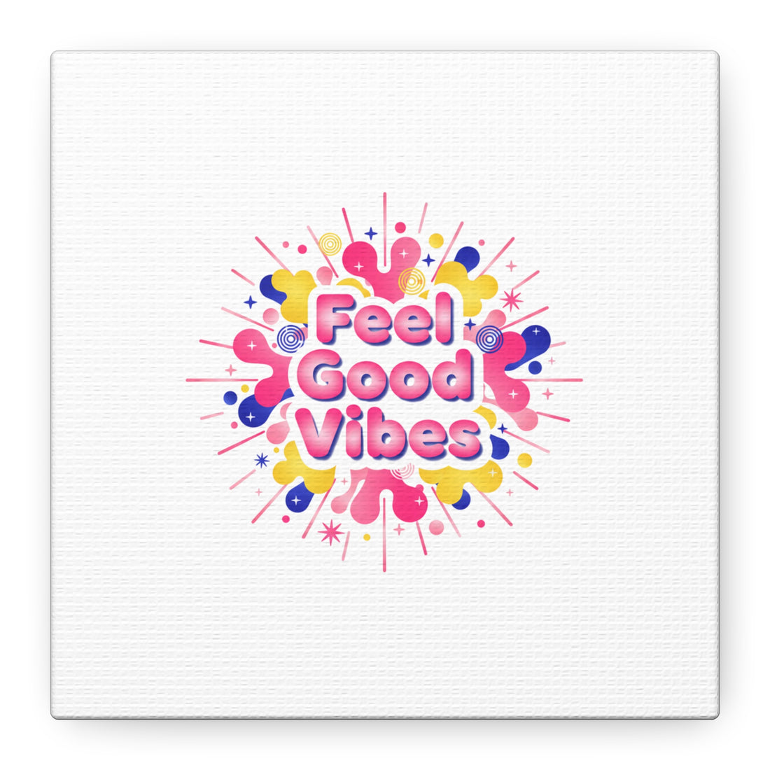 Feel Good Vibes Canvas | Dopamine Decor, Neon Gradient Squishy Art