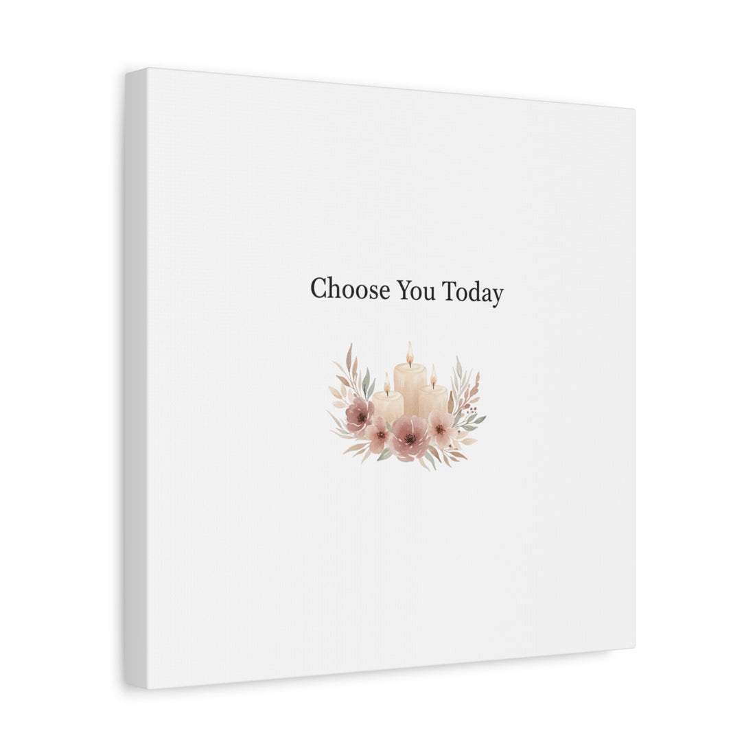 Choose You Today Canvas | Self-Love Valentine, Self Care Wall Art