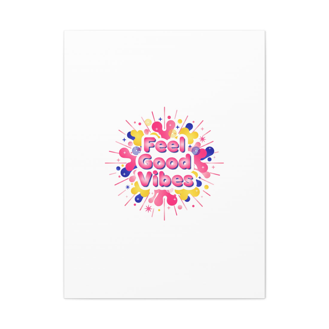 Feel Good Vibes Canvas | Dopamine Decor, Neon Gradient Squishy Art