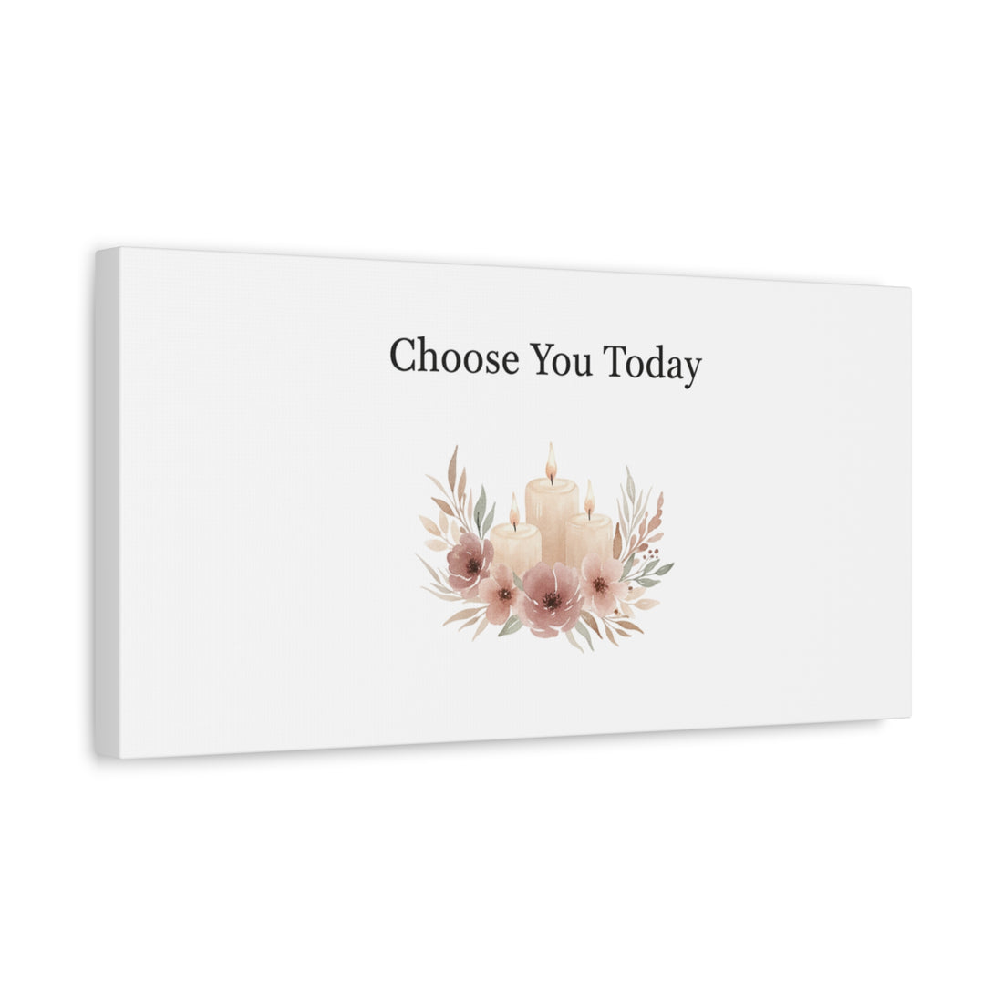 Choose You Today Canvas | Self-Love Valentine, Self Care Wall Art