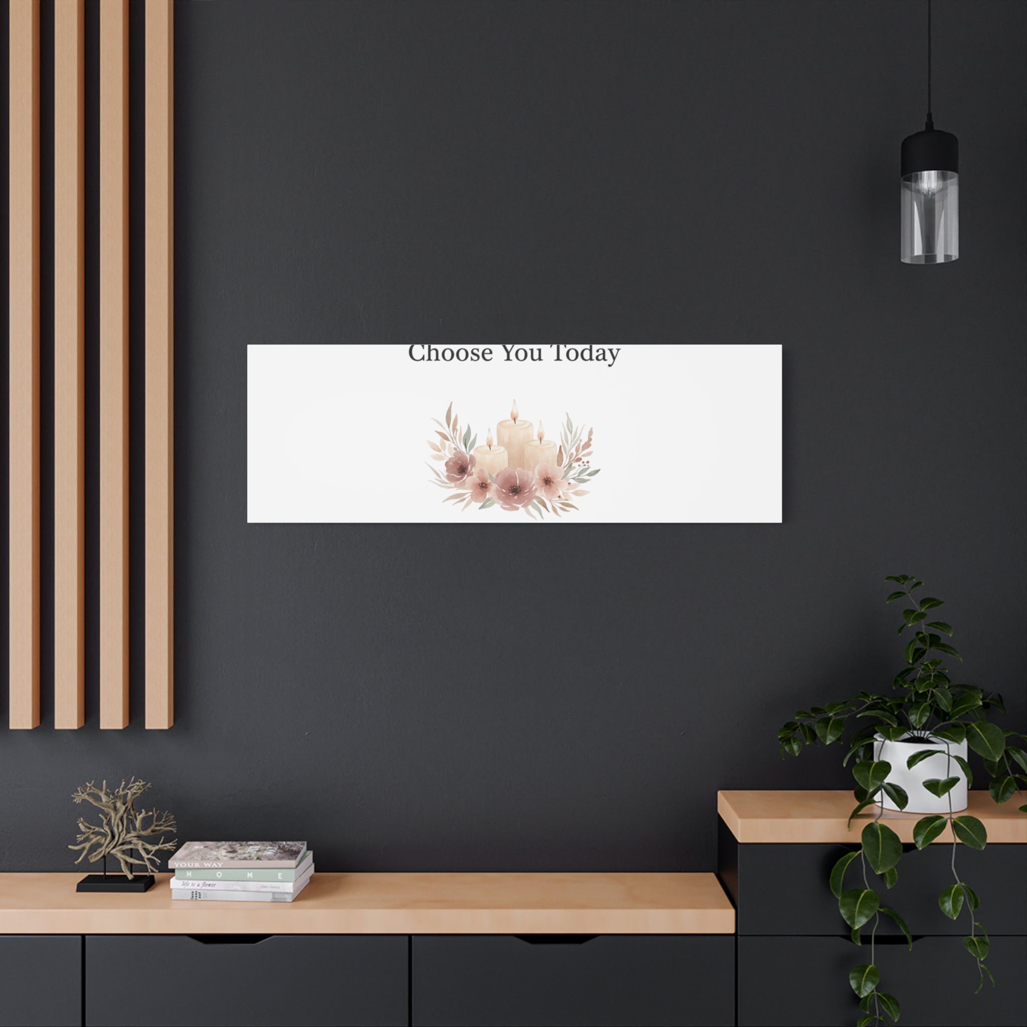 Choose You Today Canvas | Self-Love Valentine, Self Care Wall Art
