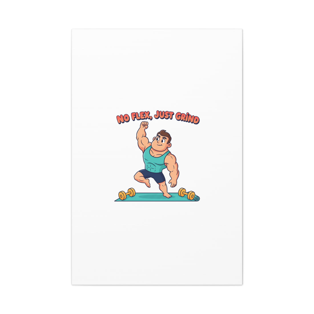 No Flex Just Grind canvas, Gymtimidation humor wall art | start small fitness décor