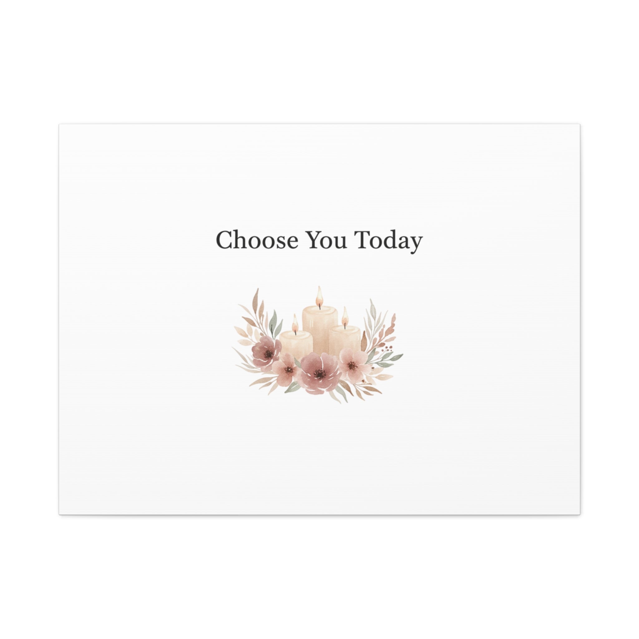 Choose You Today Canvas | Self-Love Valentine, Self Care Wall Art
