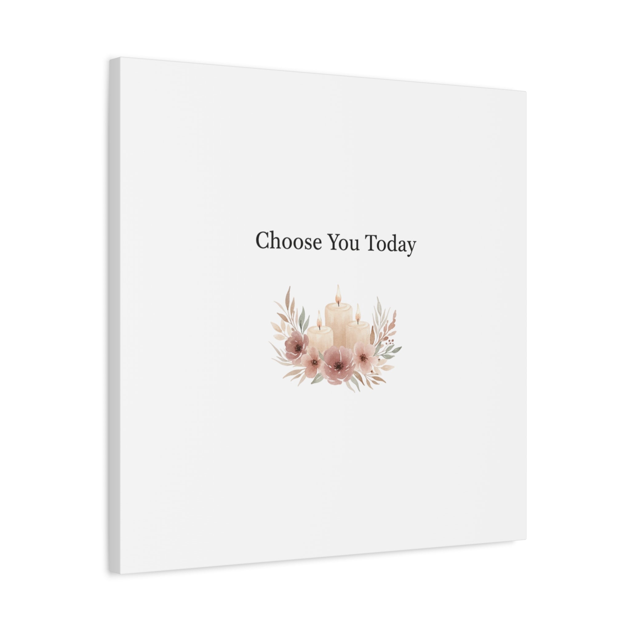 Choose You Today Canvas | Self-Love Valentine, Self Care Wall Art